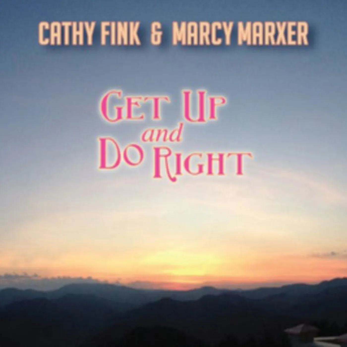 Cathy Fink & Marcy Marxer CD - Get Up And Do Right