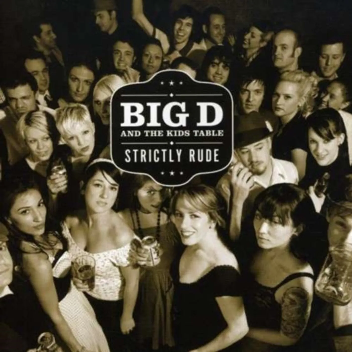 Big D and the Kids Table CD - Strictly Rude