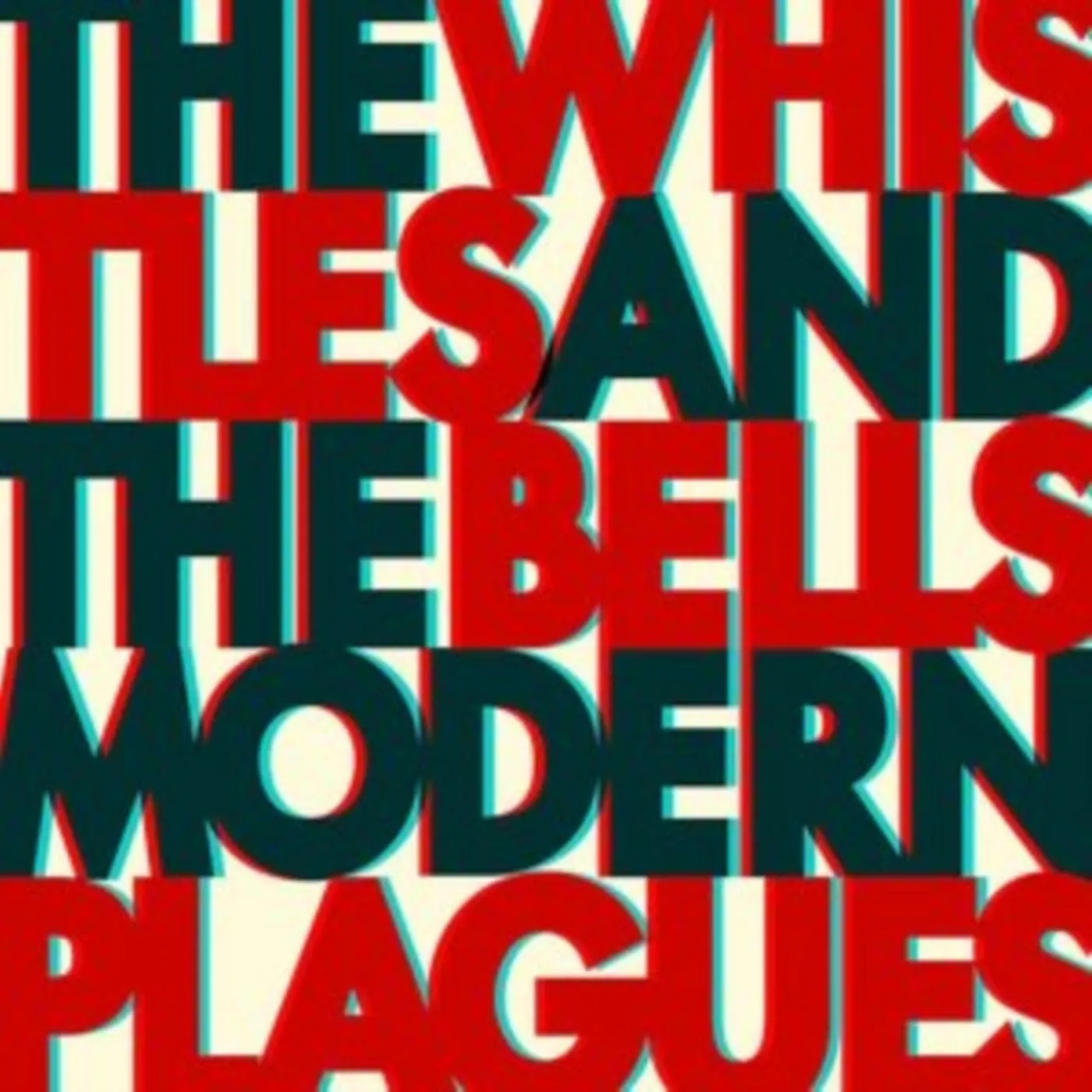 The Whistles & The Bells CD - Modern Plagues