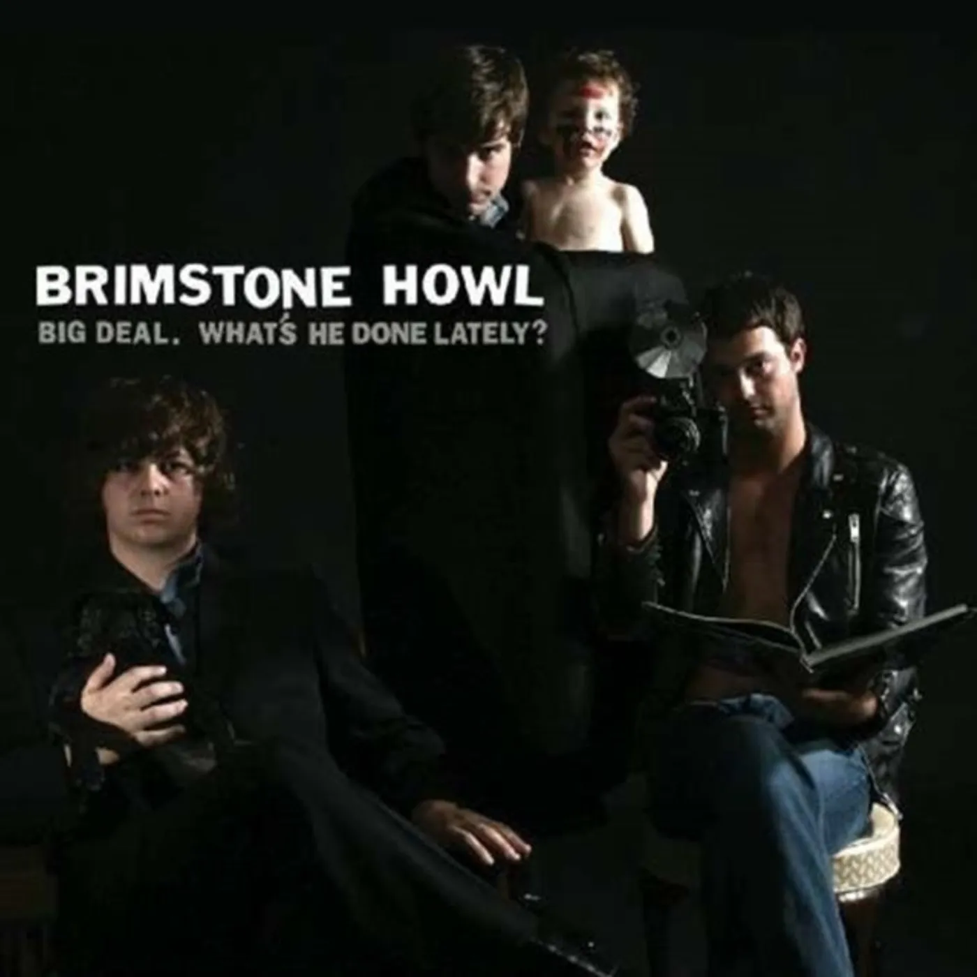 Brimstone Howl CD - Big Deal (Whats He Done Lately?)