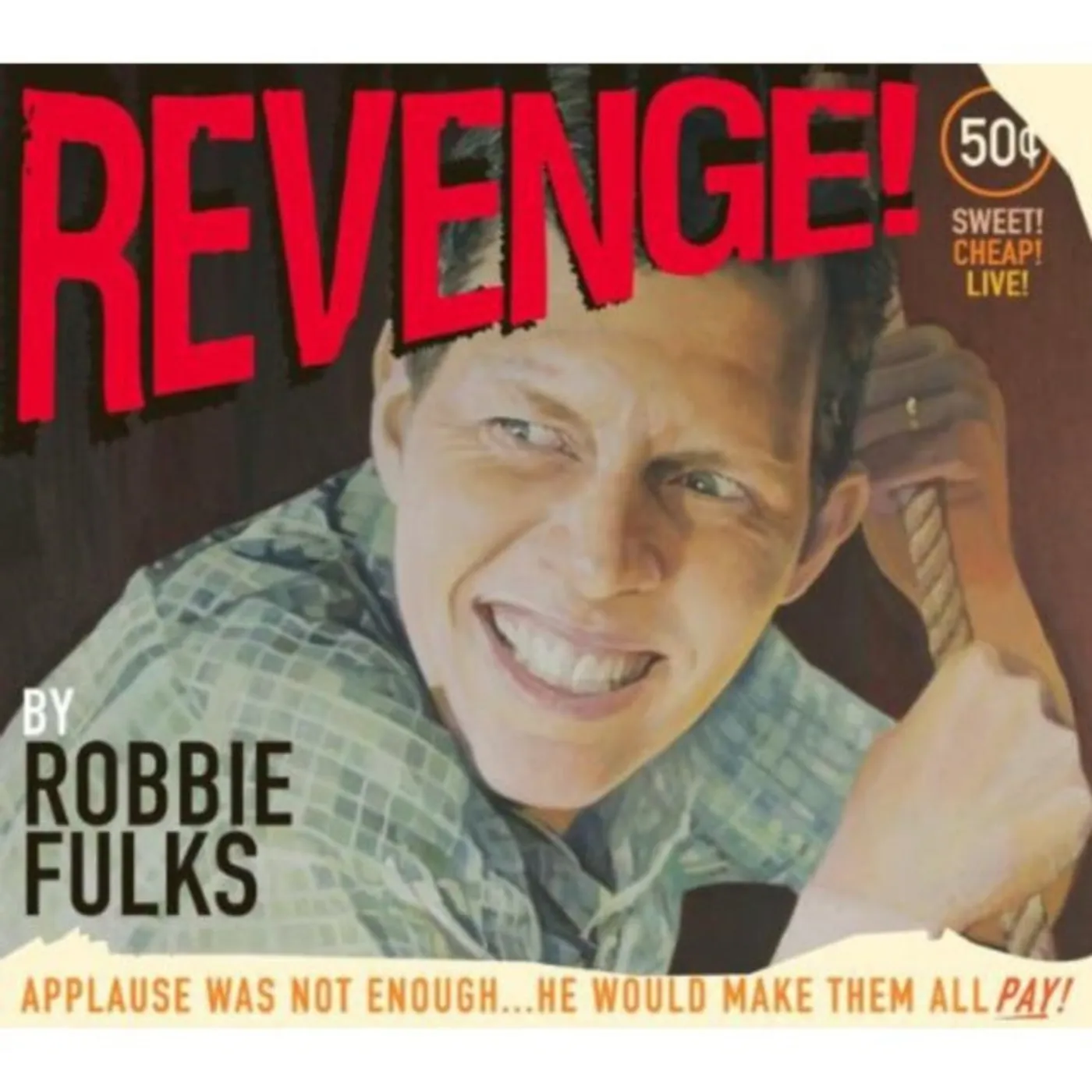 Robbie Fulks CD - Revenge!