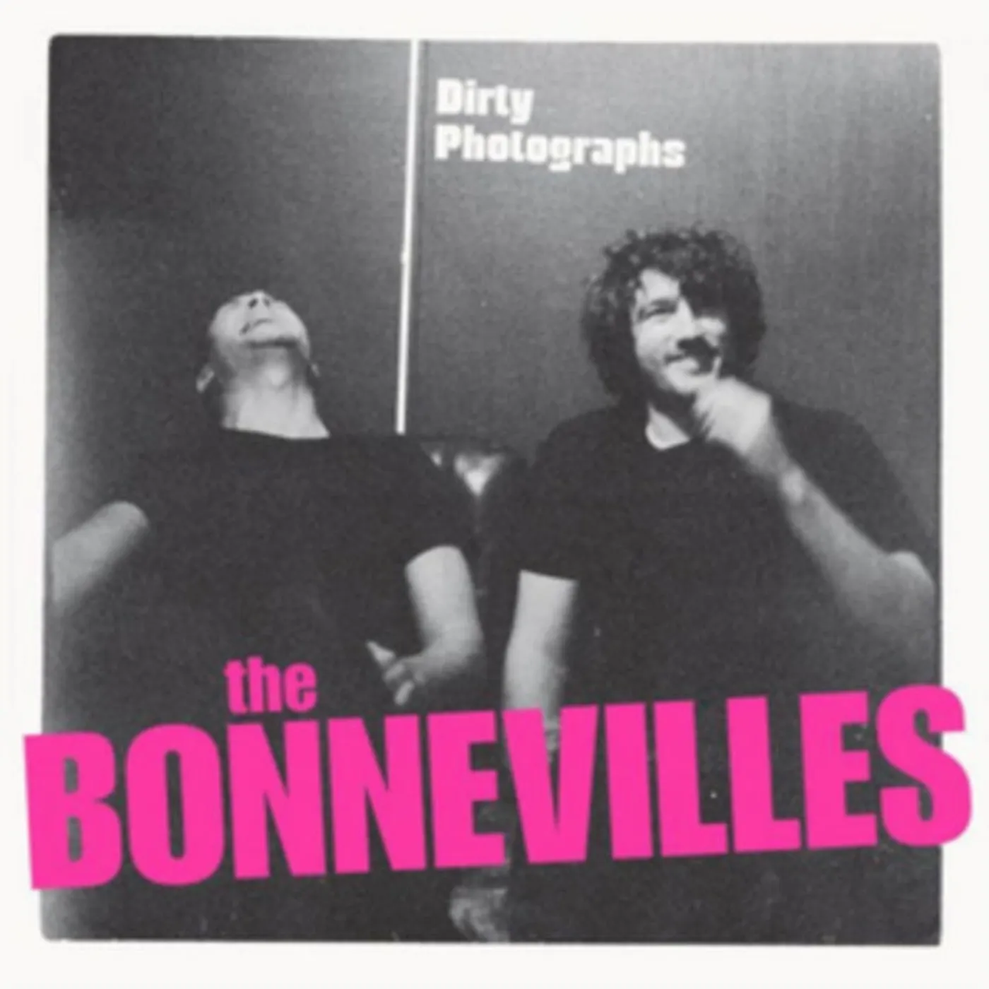 The Bonnevilles CD - Dirty Photographs