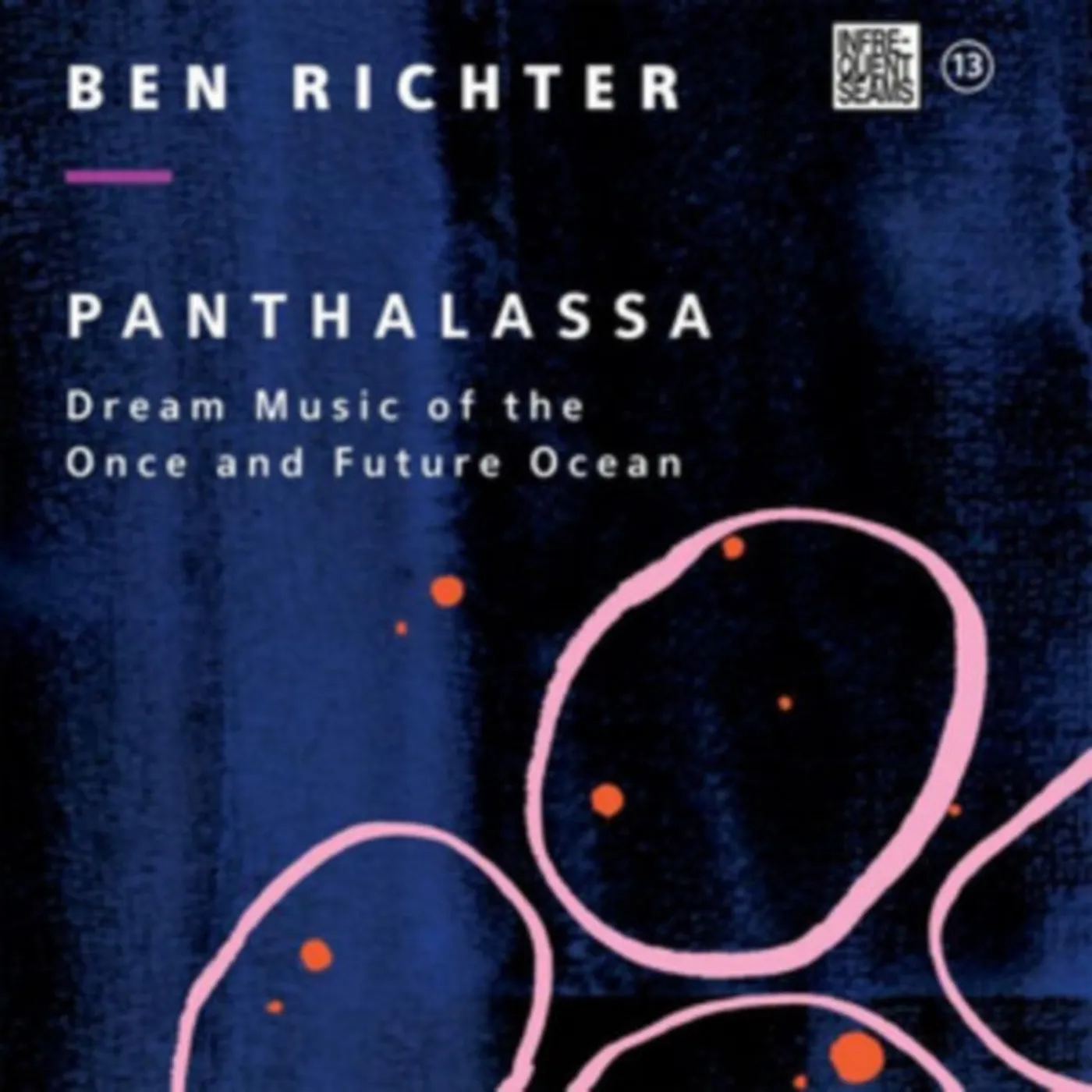 Ben Richter CD - Panthalassa: Dream Music Of The Once And Future Ocean