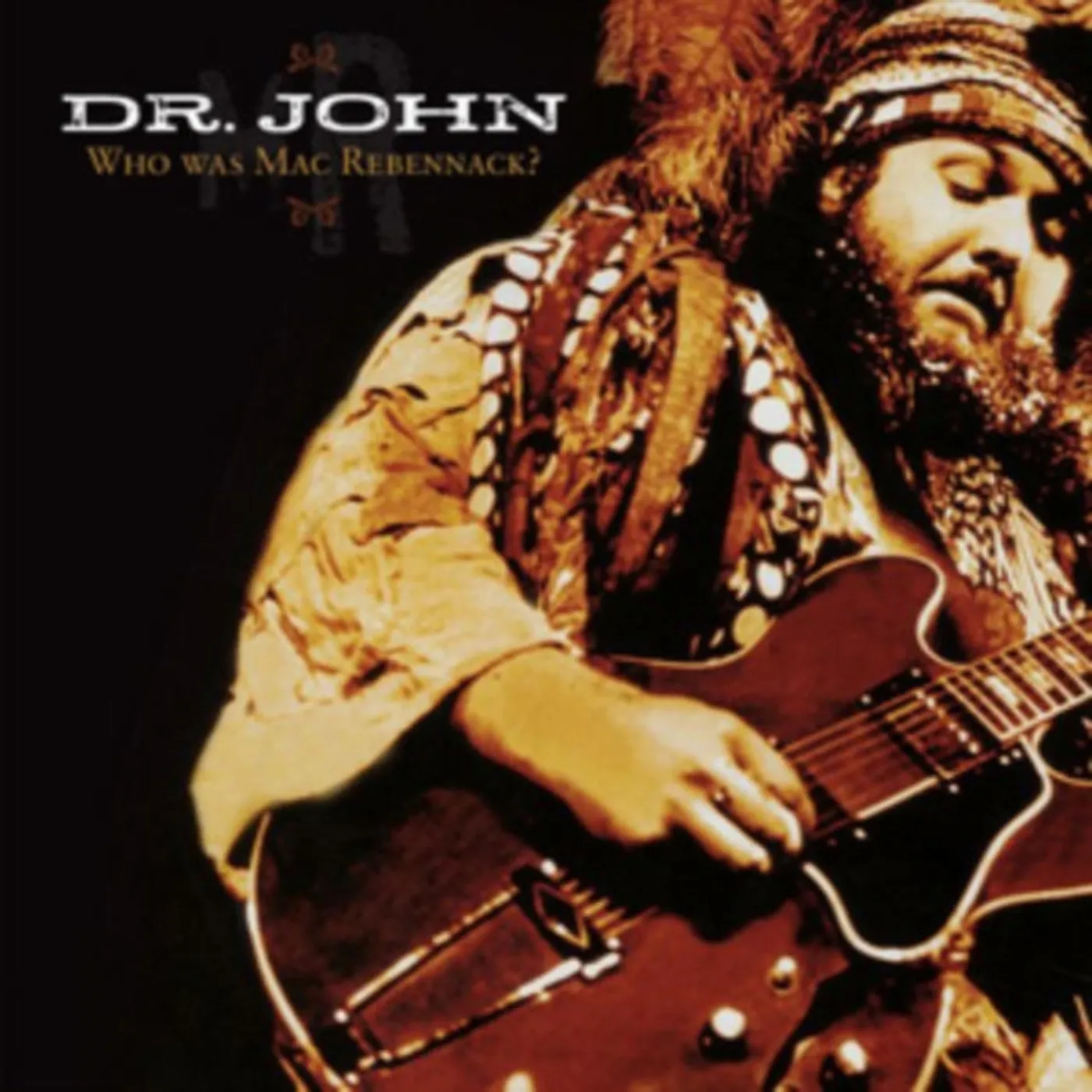 Dr. John CD - Who Was Mac Rebennack?