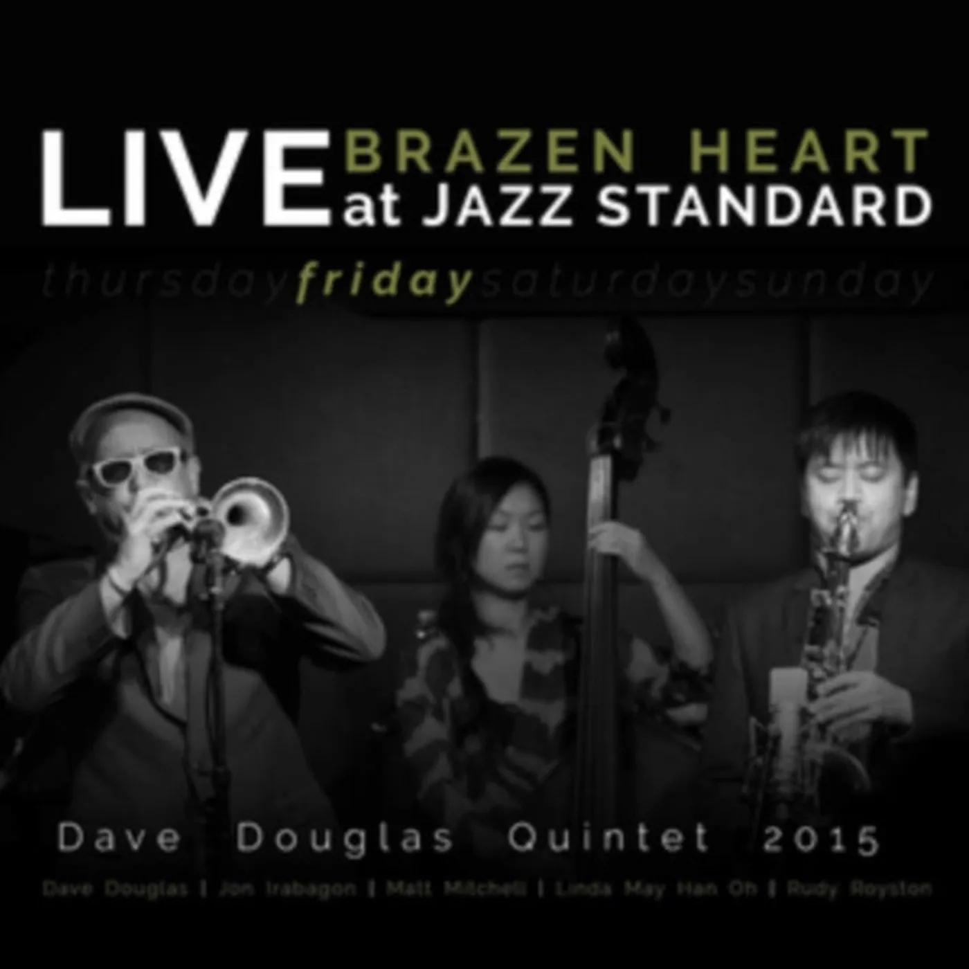 Dave Douglas Quintet CD - Brazen Heart Live At Jazz Standard - Friday