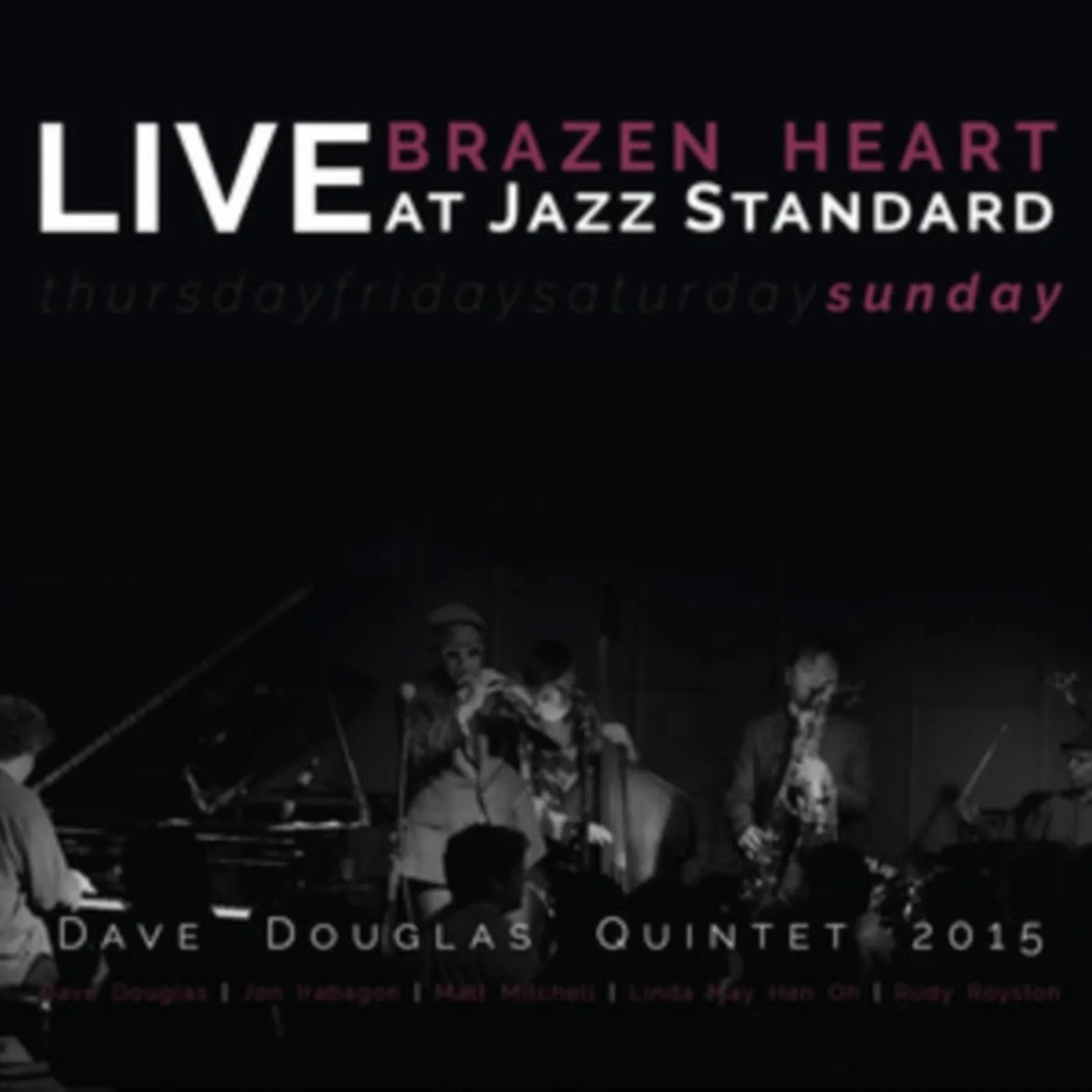Dave Douglas Quintet CD - Brazen Heart Live At Jazz Standard - Sunday