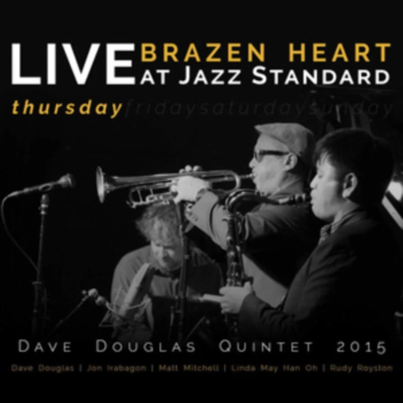 Dave Douglas Quintet CD - Brazen Heart Live At Jazz Standard - Thursday