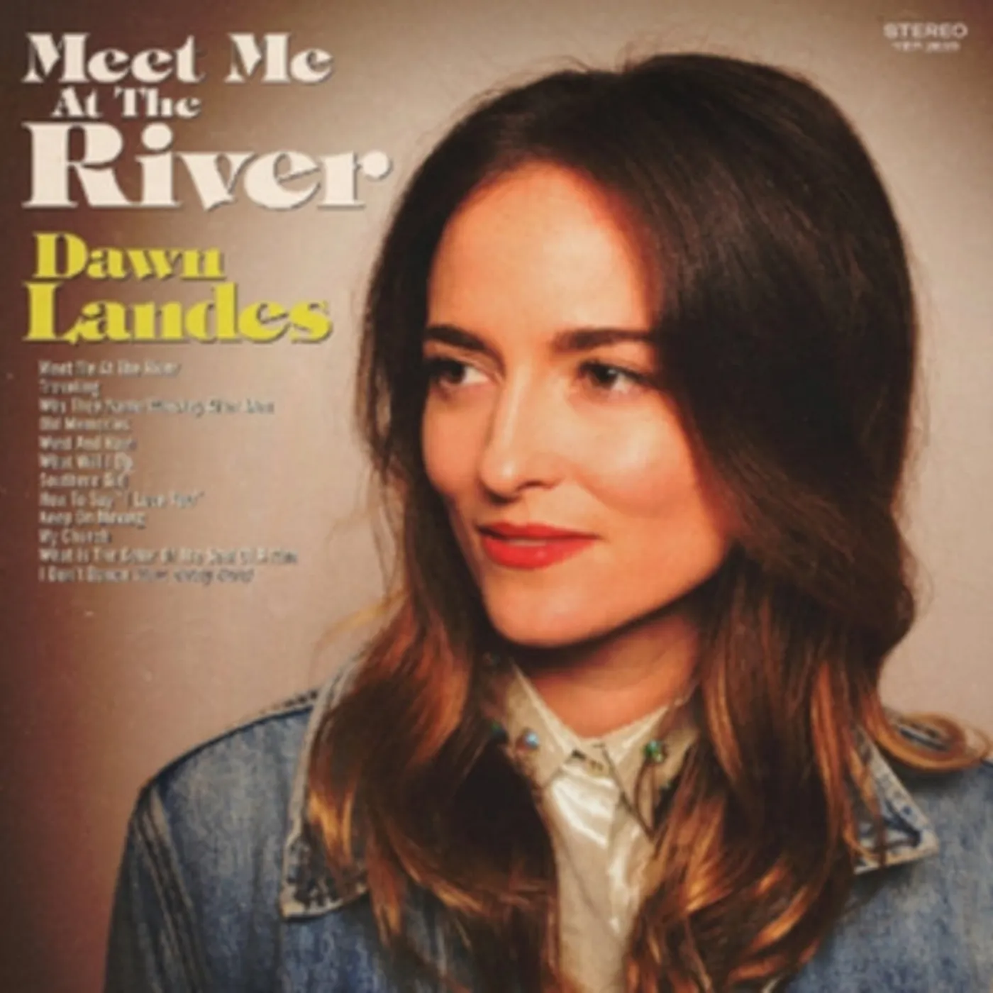 Dawn Landes CD - Meet Me At The River