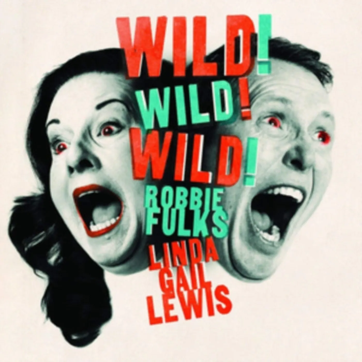 Robbie Fulks & Linda Gail Lewis CD - Wild! Wild! Wild!