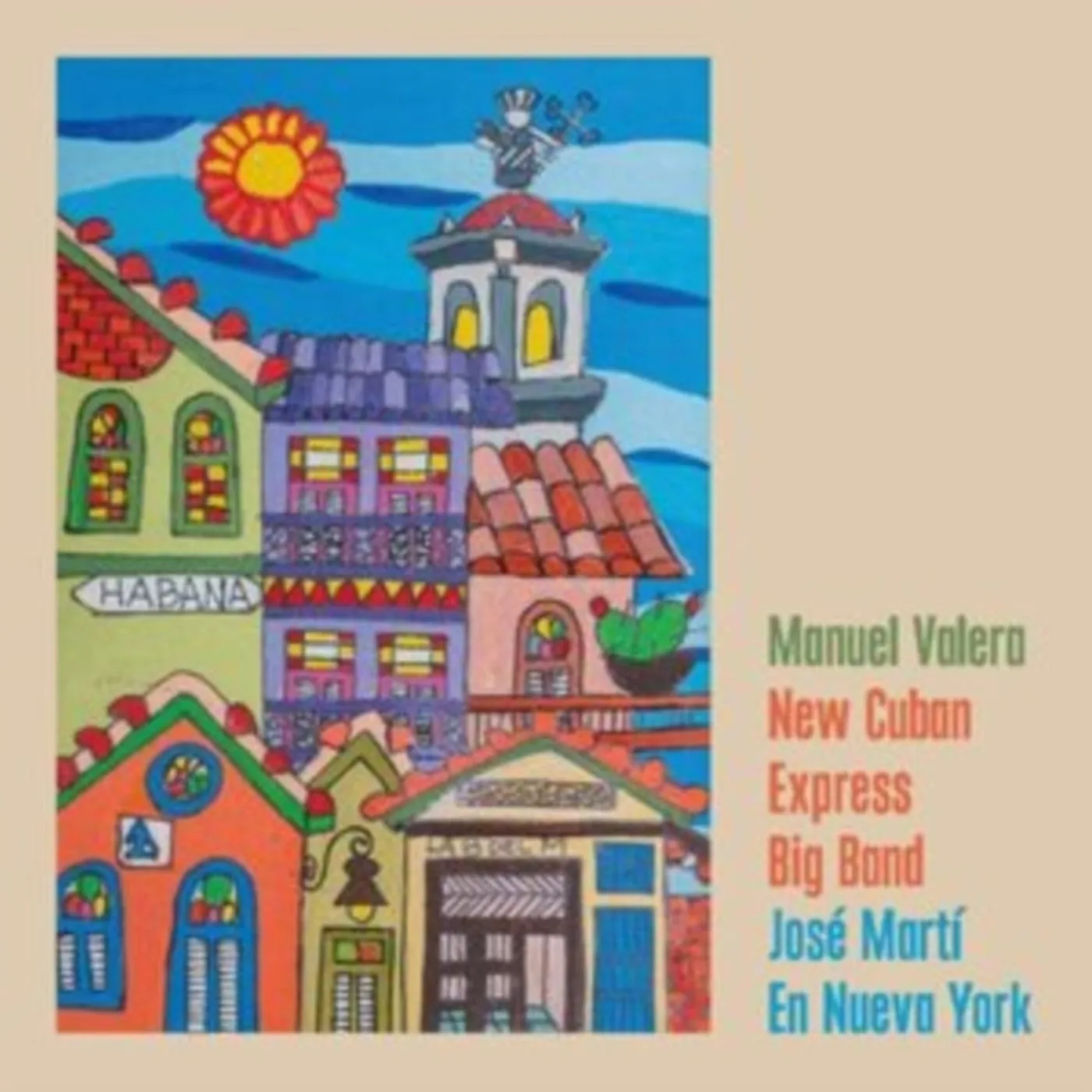 Manuel Valera New Cuban Express Big Band CD - Jose Marti En Nueva York