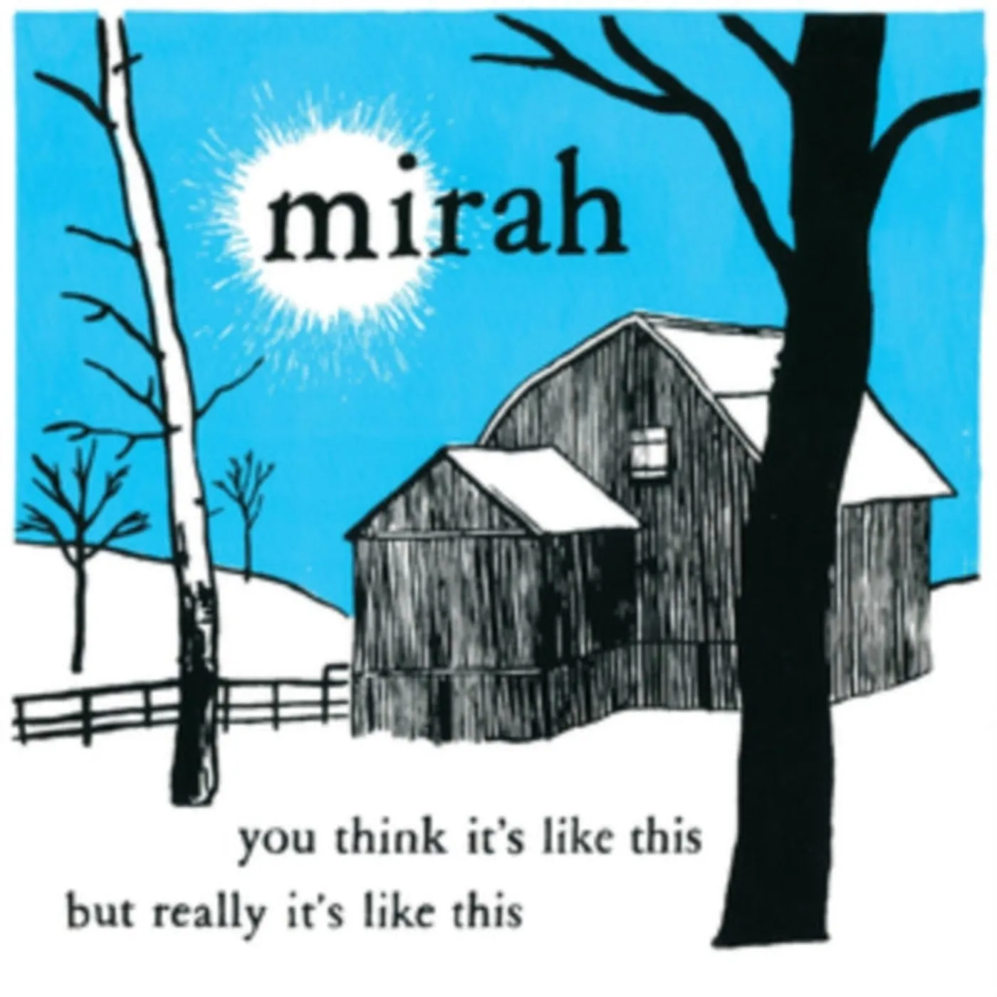 Mirah CD - You Think Its Like This But Really Its Like This (20 Year Anniversary Edition)