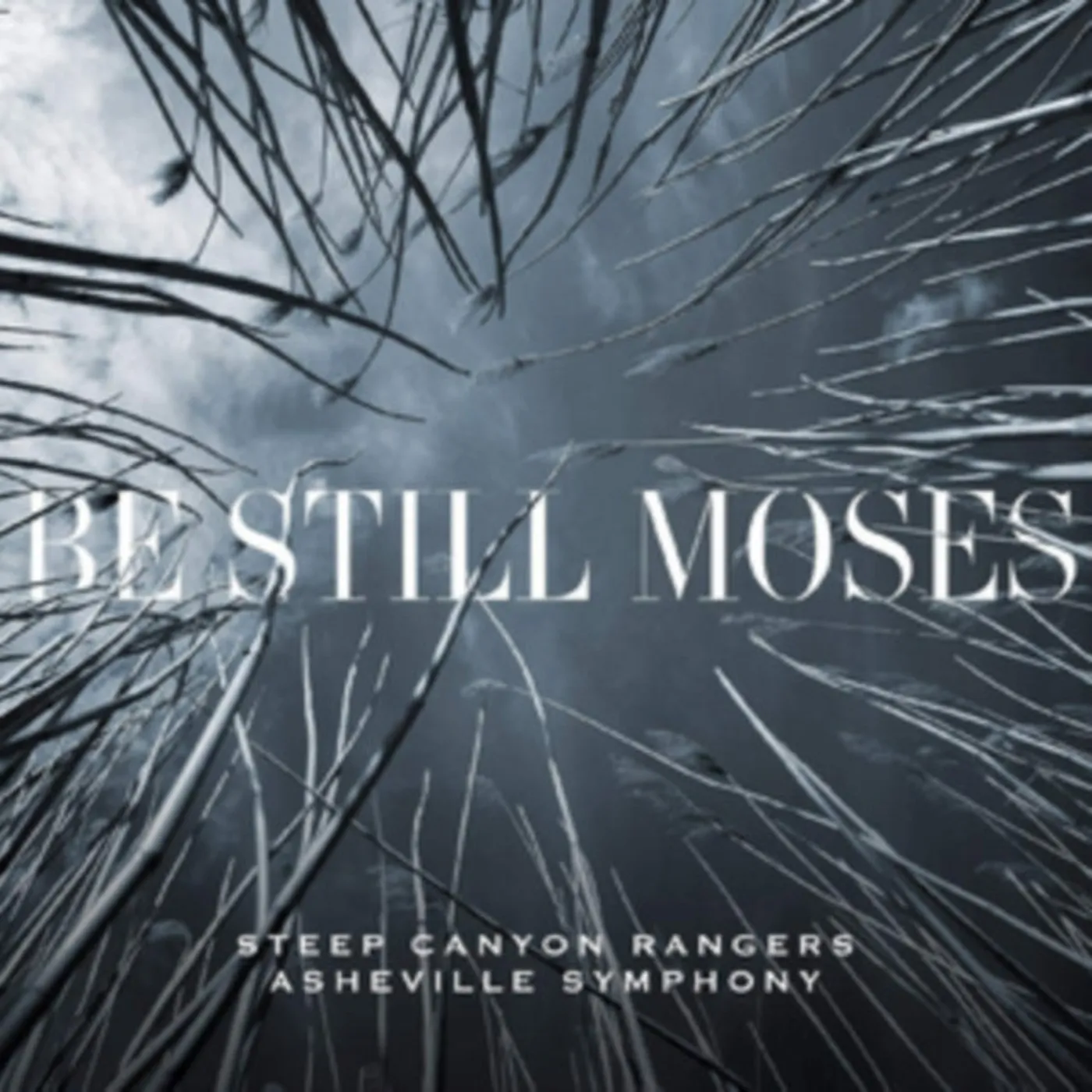 Steep Canyon Rangers & Asheville Symphony CD - Be Still Moses