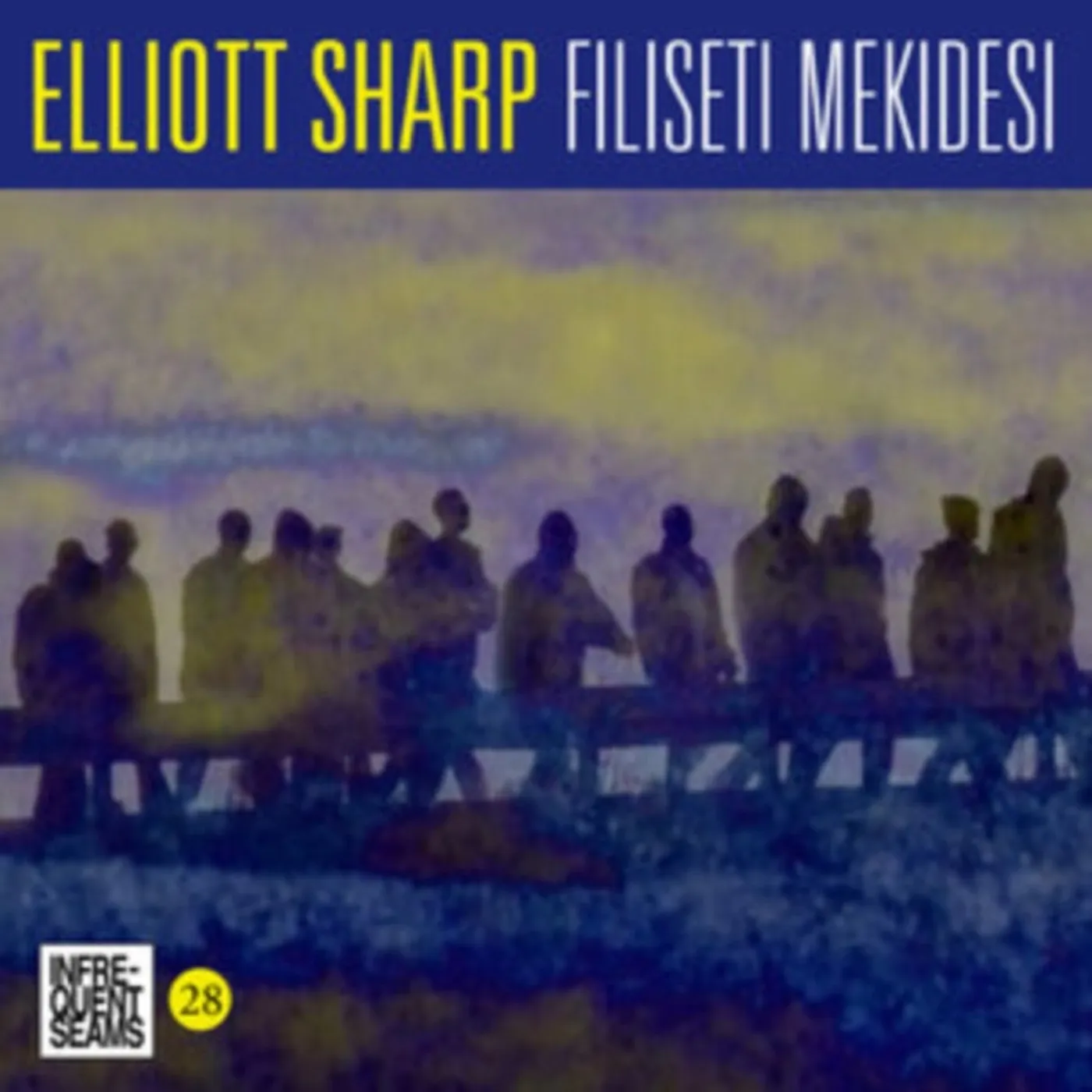 Elliott Sharp CD - Filiseti Mekidesi