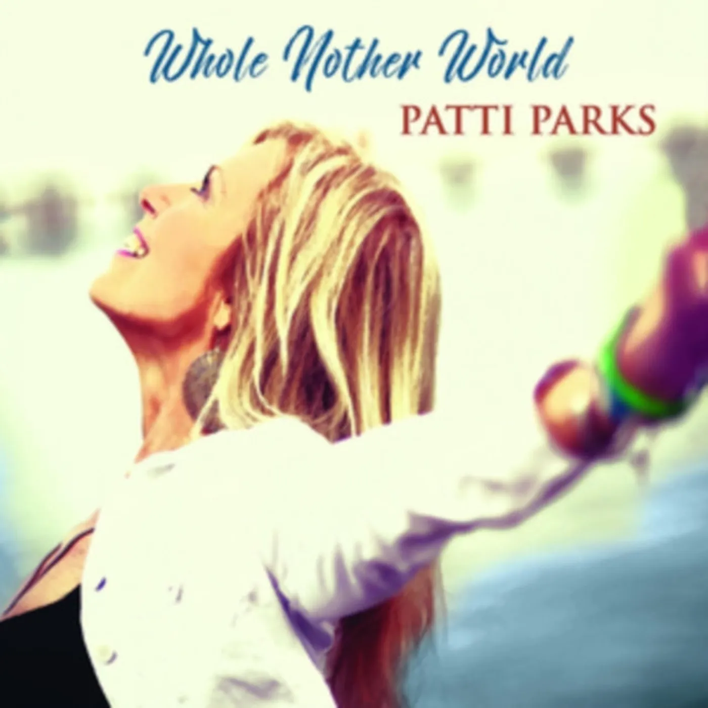 Patti Parks CD - Whole Nother World