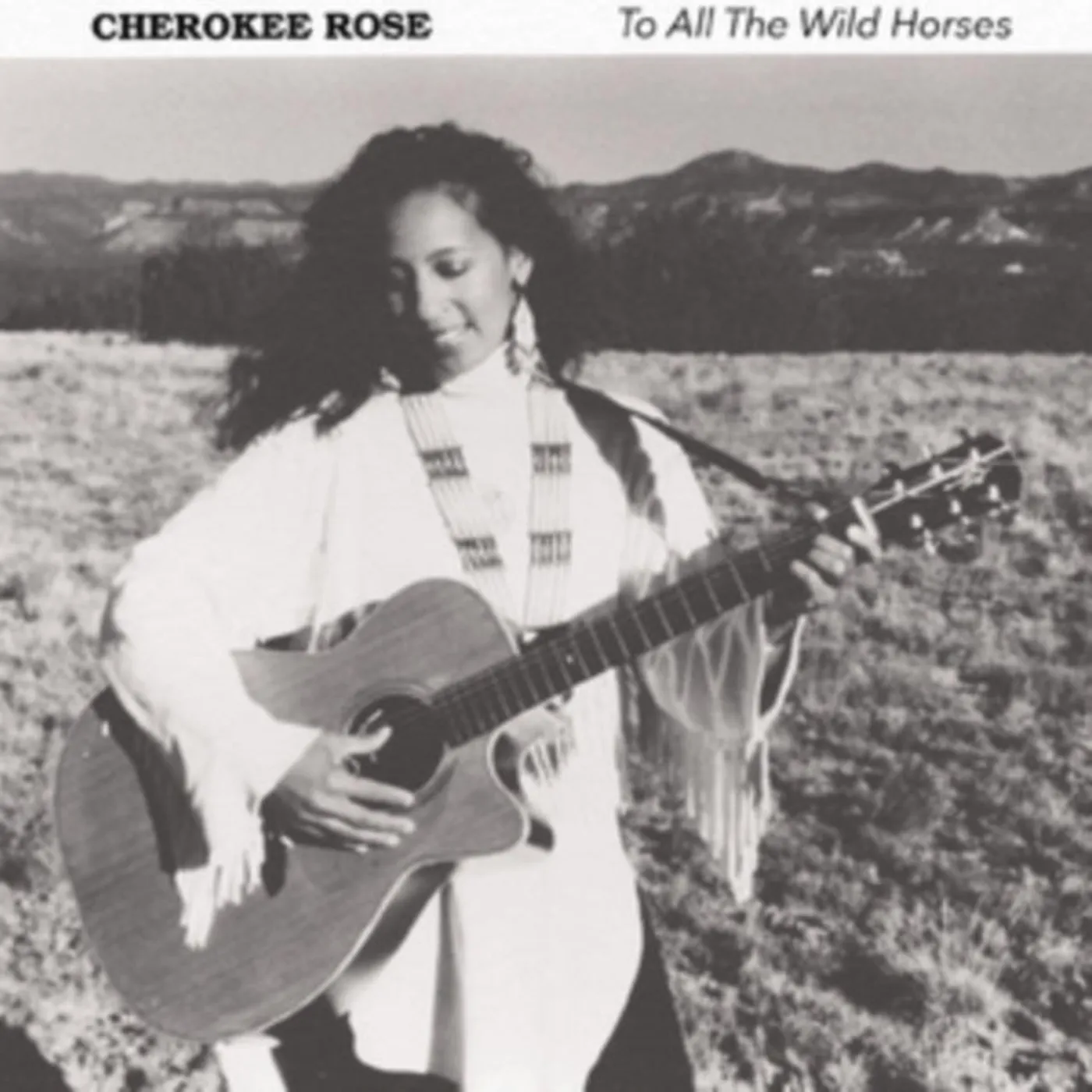 Cherokee Rose CD - To All The Wild Horses