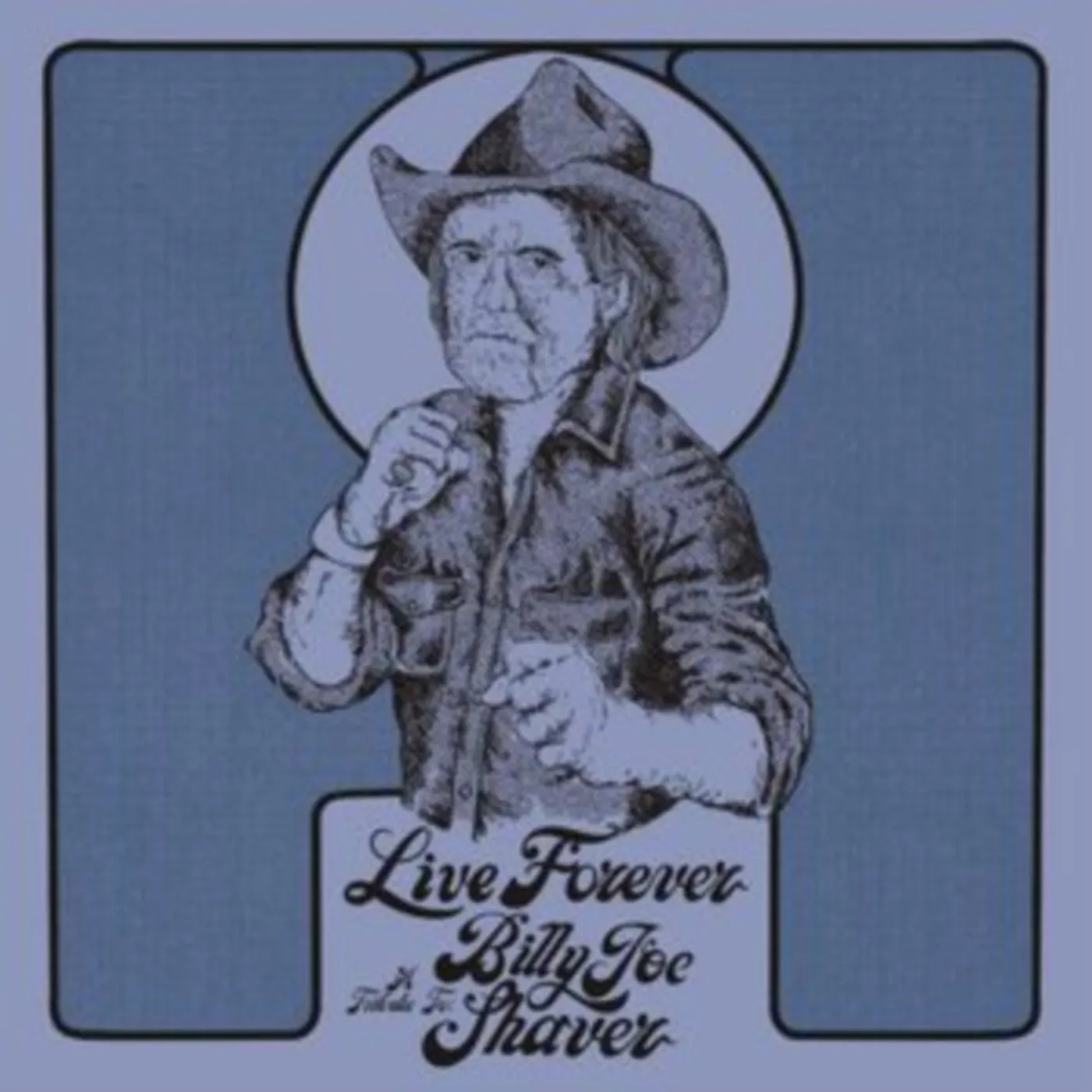 Various Artists CD - Live Forever: A Tribute To Billy Joe Shaver