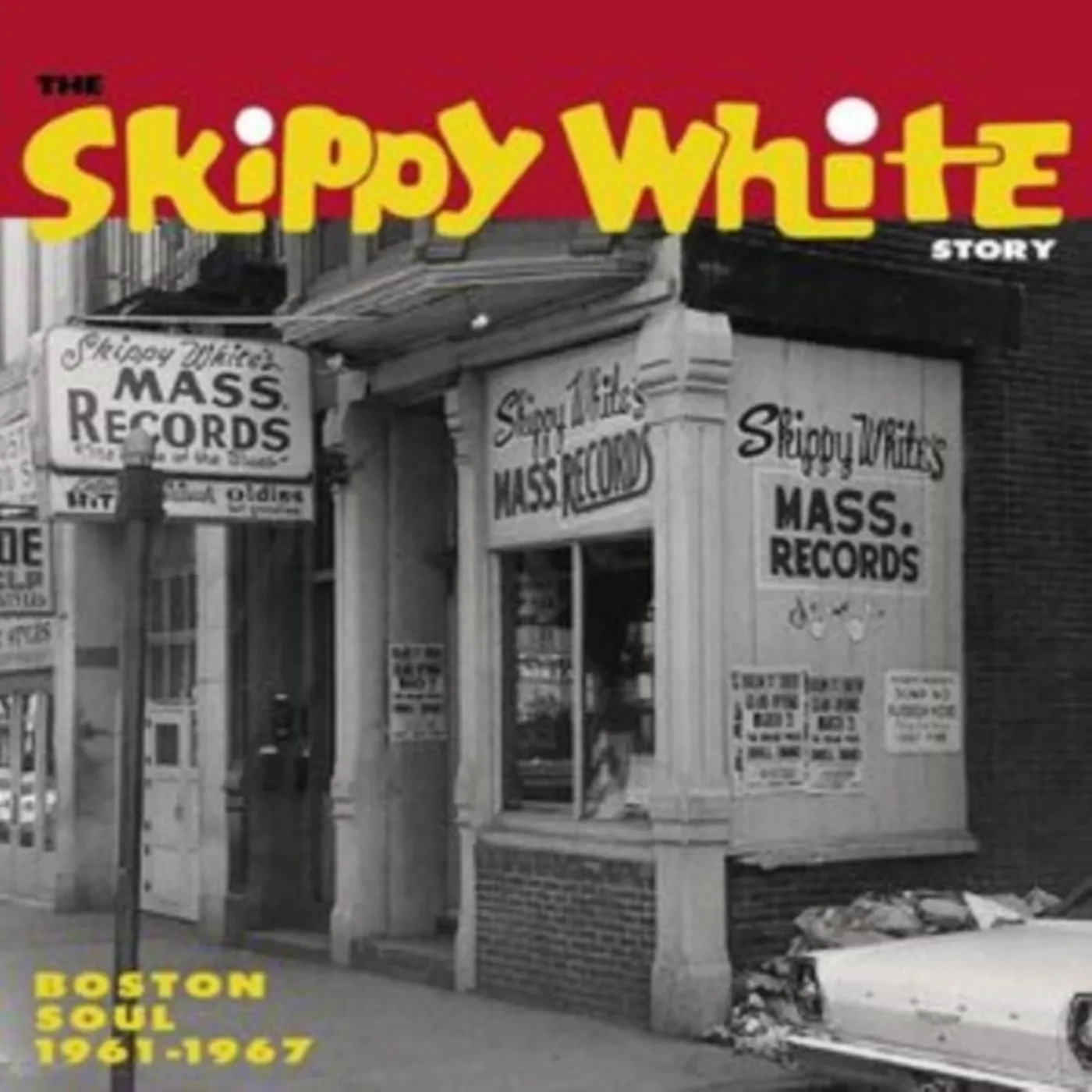 Various Artists CD - The Skippy White Story: Boston Soul 1961-1967