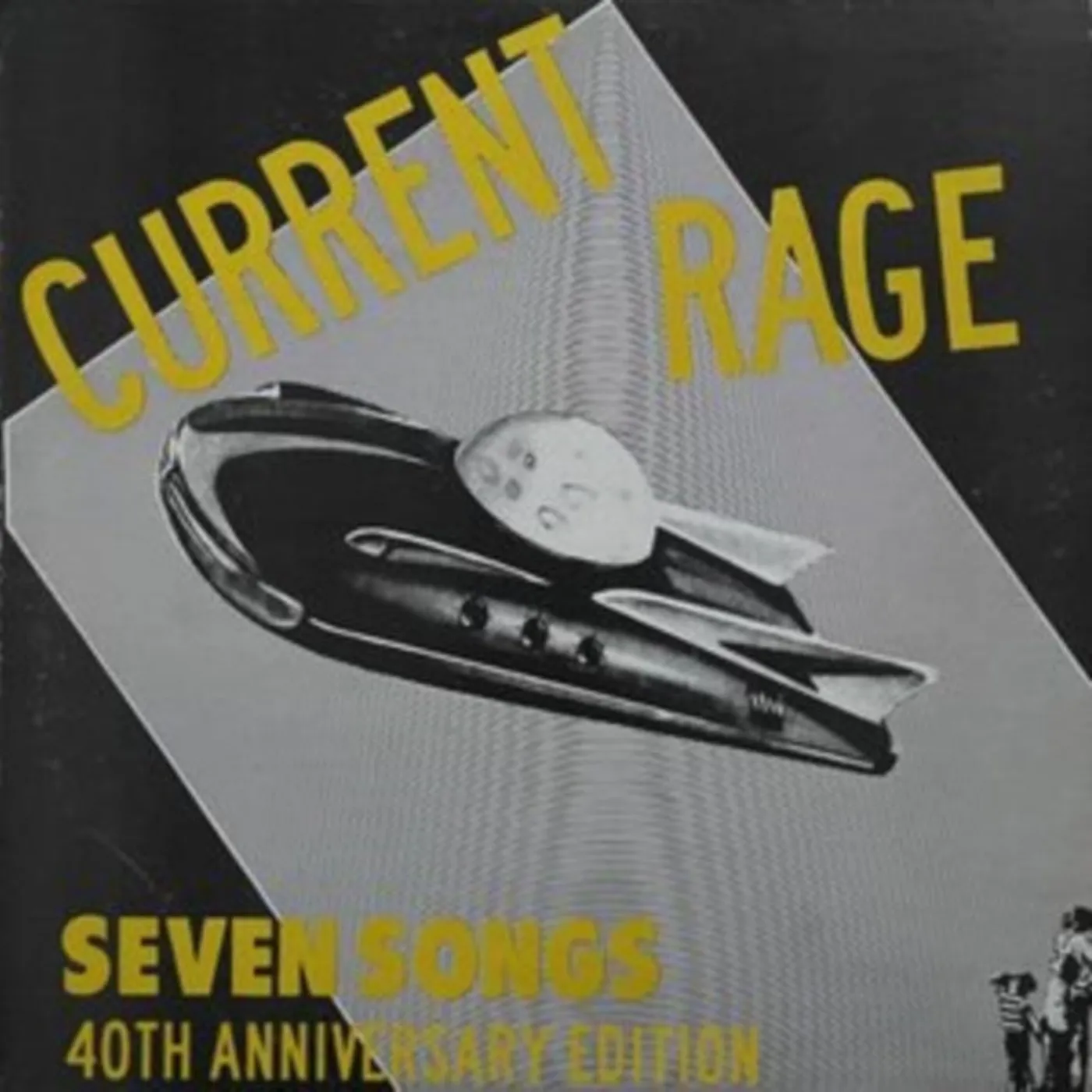 Current Rage CD - Seven Songs (40Th Anniversary Expanded Edition)