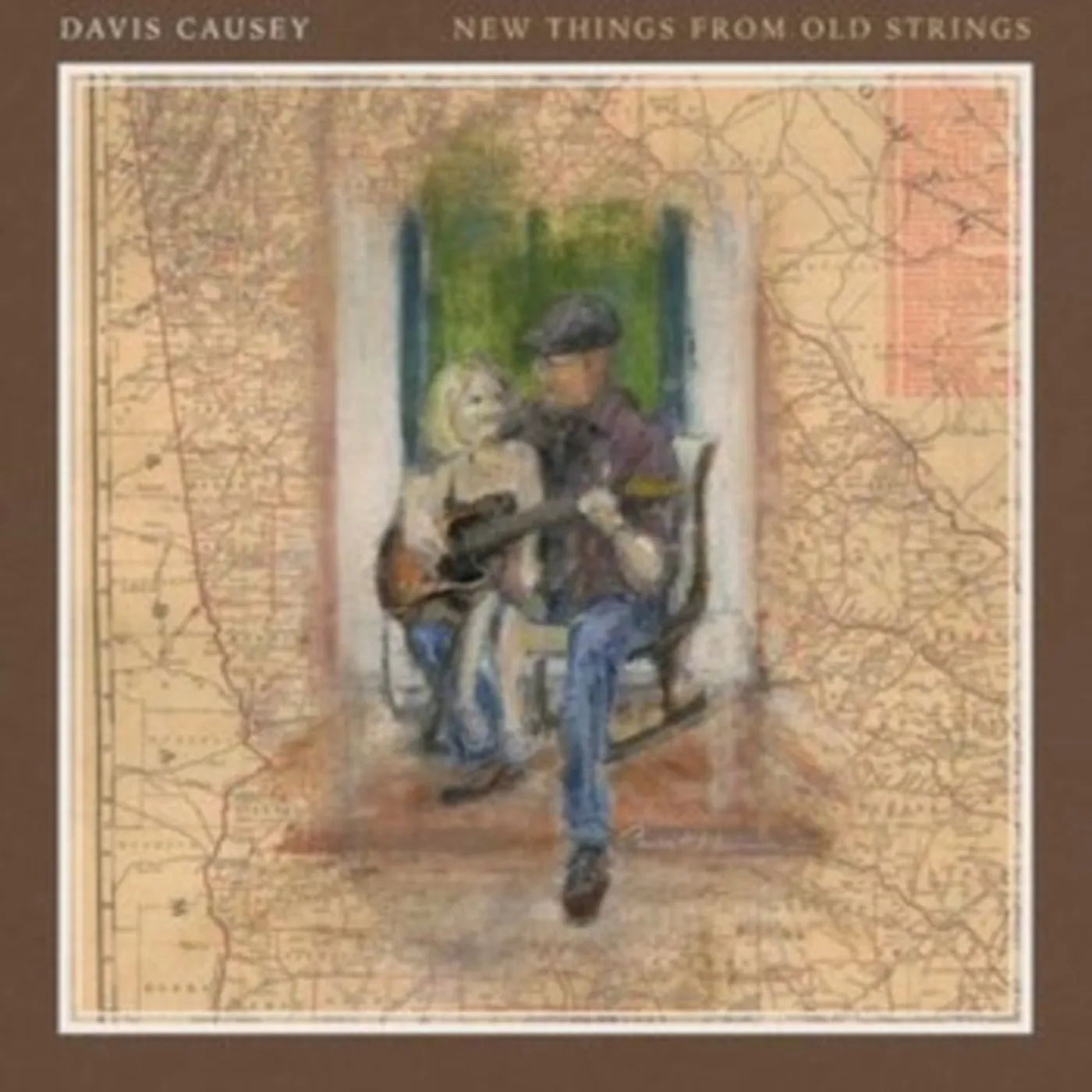 Davis Causey CD - New Things From Old Strings