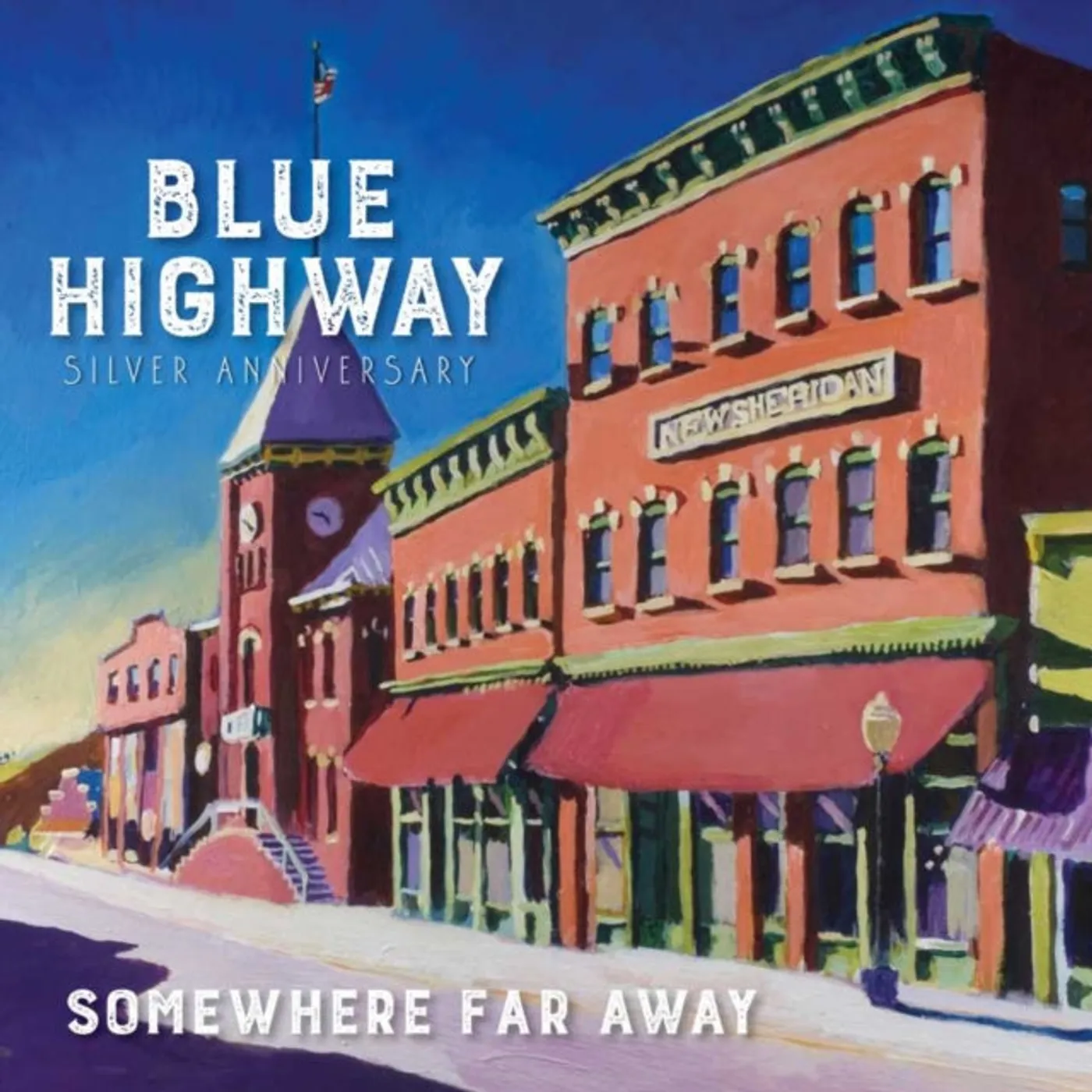 Blue Highway CD - Somewhere Far Away: Silver Anniversary