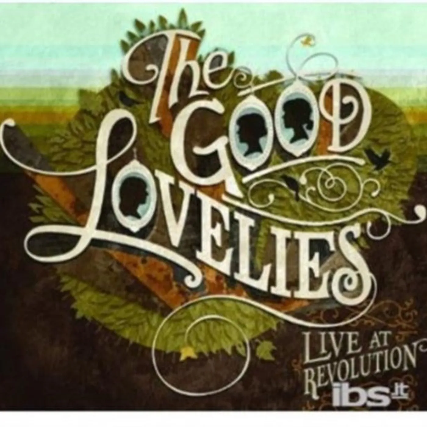 Good Lovelies CD - Live At Revolution