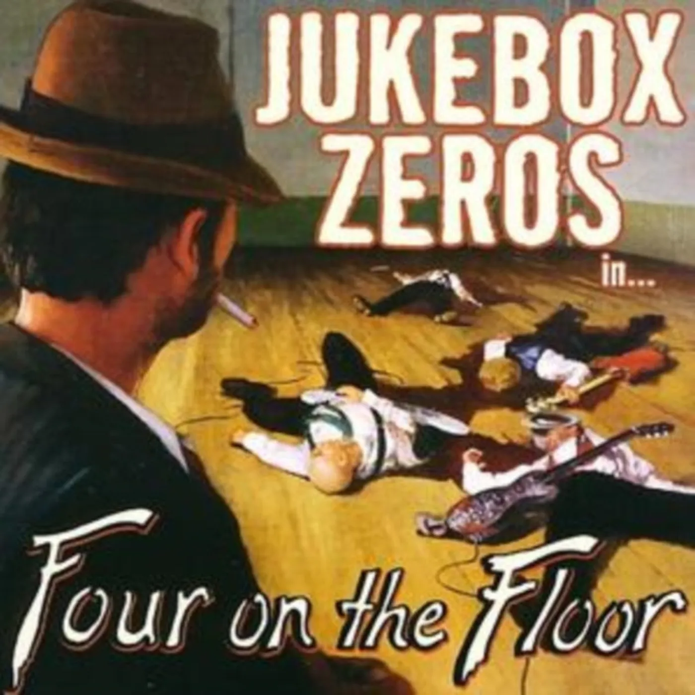 Jukebox Zeros CD - Four On The Floor