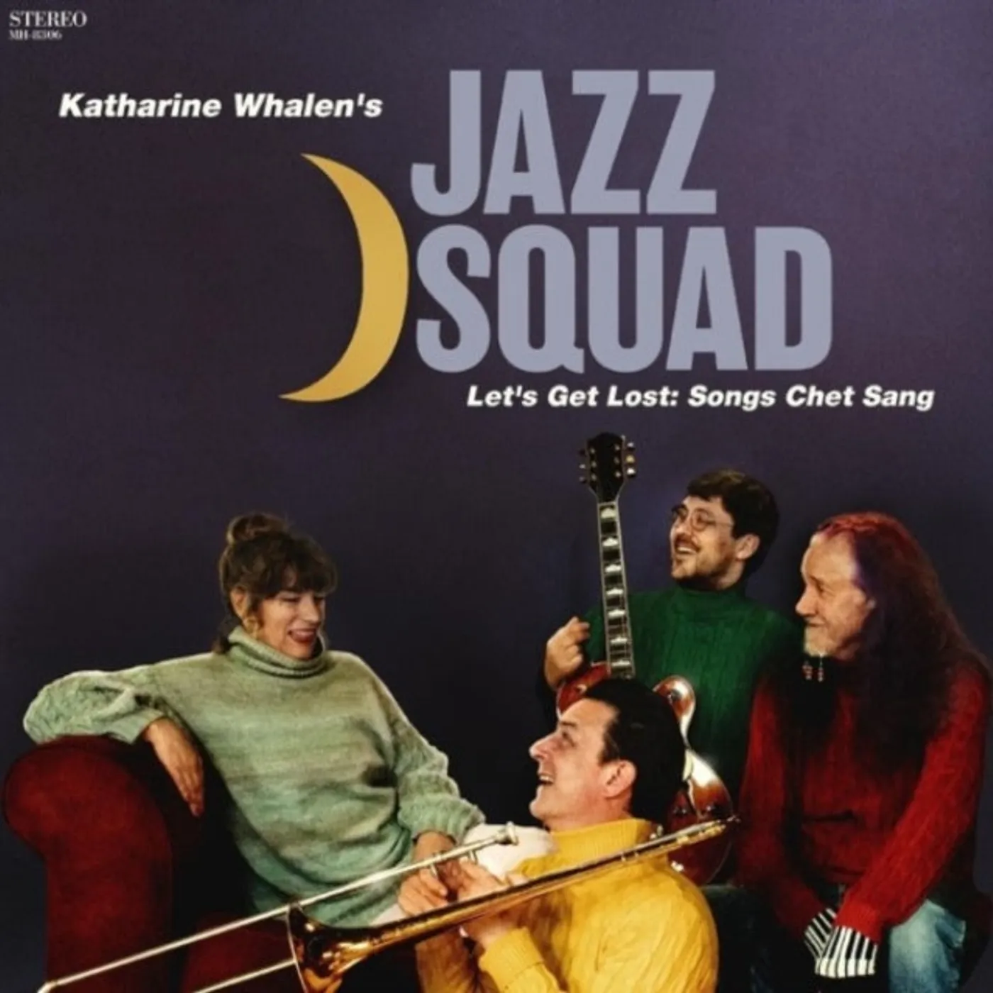 Katharine Whalens Jazz Squad CD - Lets Get Lost: Songs Chet Sang