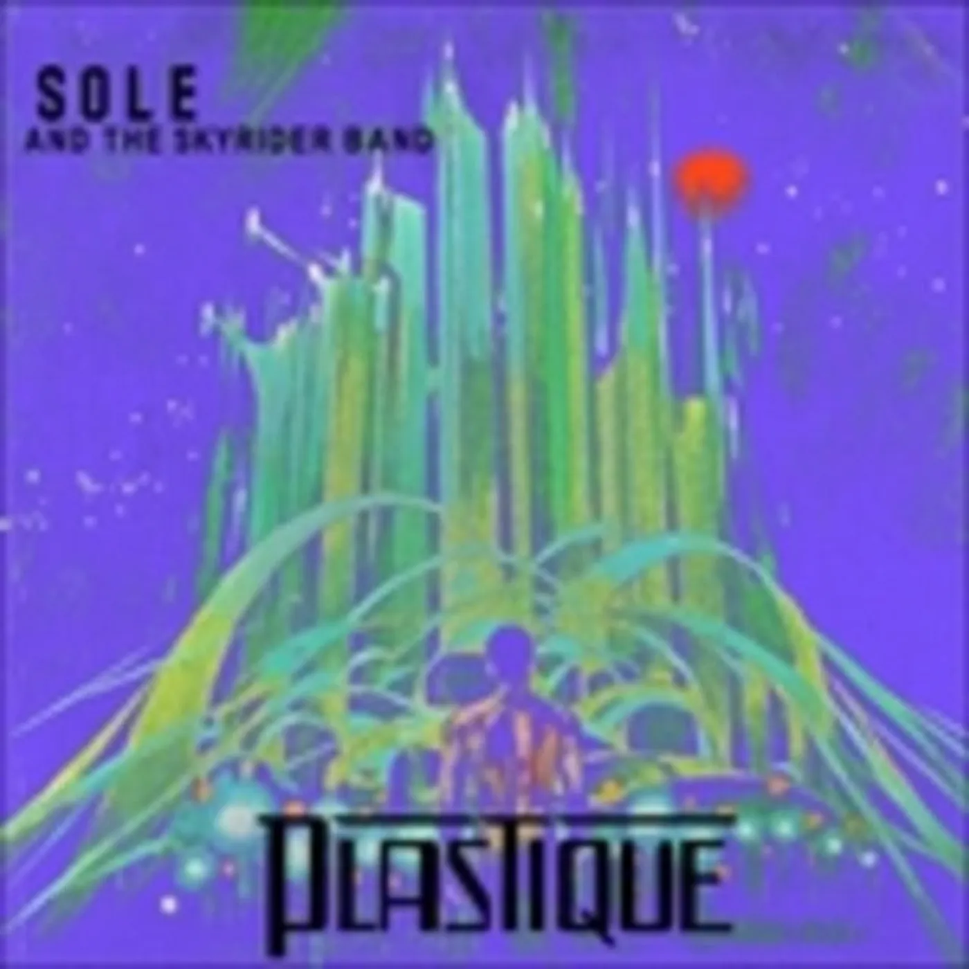 Sole And The Skyrider Band CD - Plastique