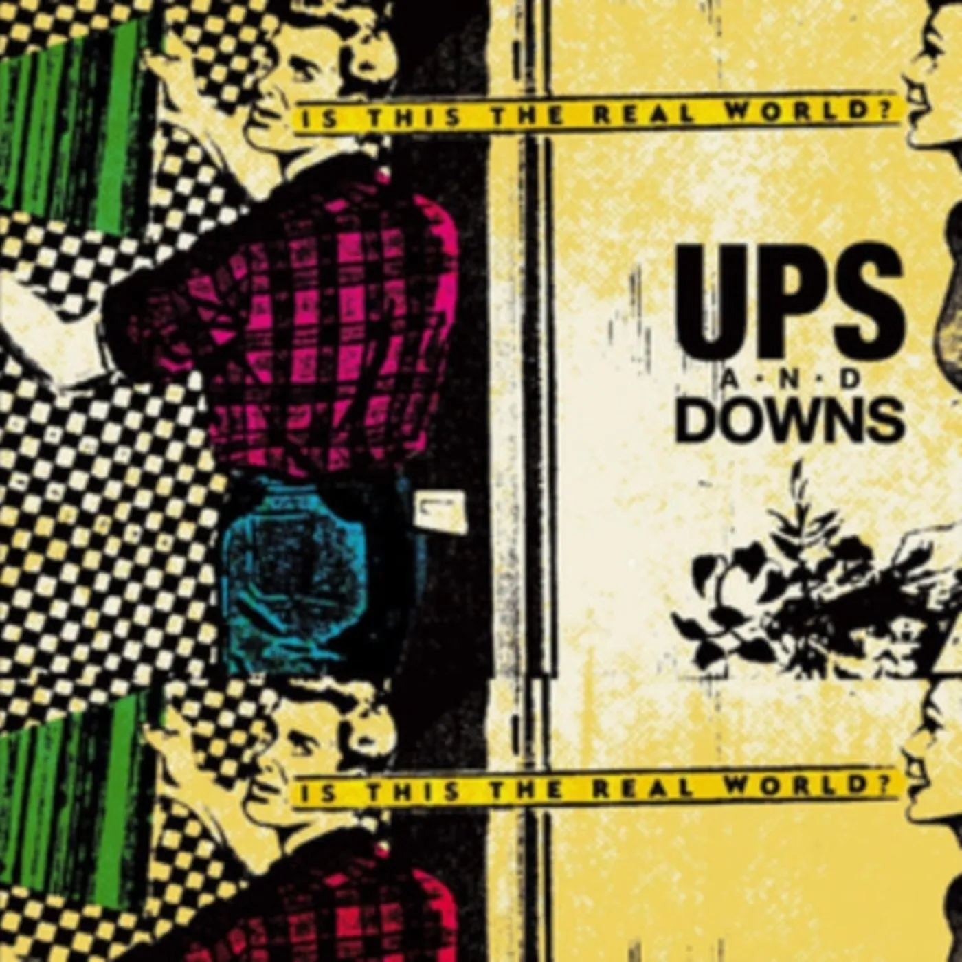 Ups And Downs 7Inch - The Real World