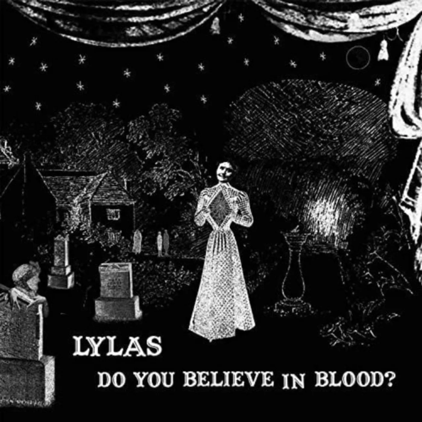 Lylas LP - Do You Believe In Blood? (Vinyl)