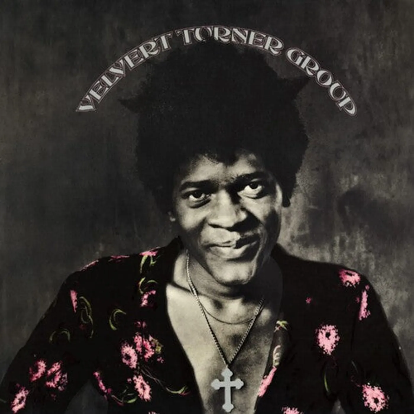 Velvert Turner Group LP Vinyl - Velvert Turner Group