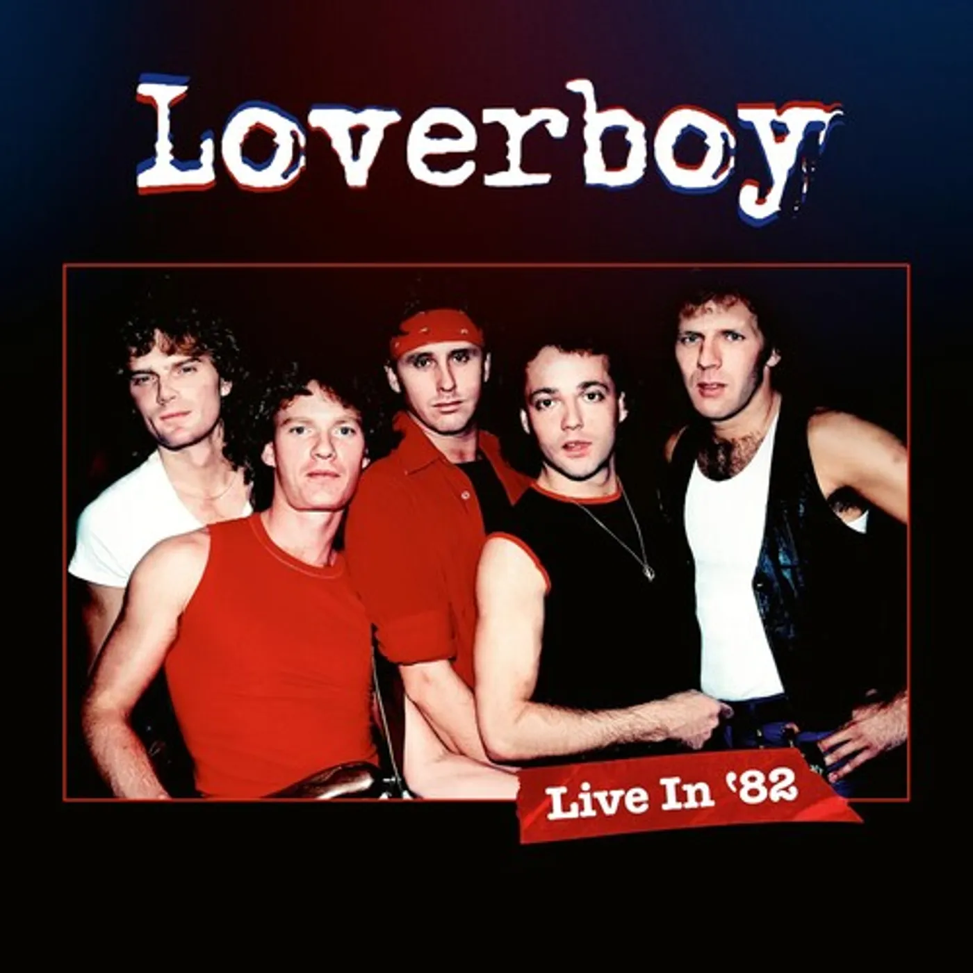 Loverboy LP Vinyl - Live In '82 (W/Dvd) (Ltd) (Ogv)