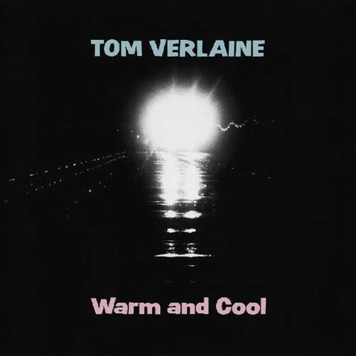 Tom Verlaine LP Vinyl - Warm And Cool (Colv) (Pnk)