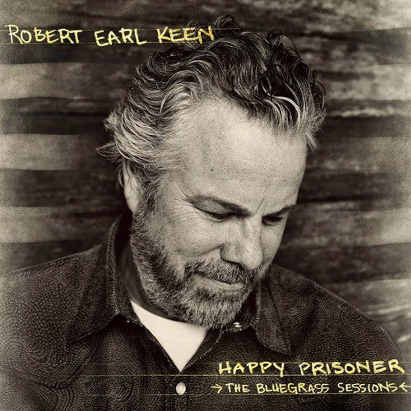 Robert Earl Keen LP Vinyl - Happy Prisoner: The Bluegrass Sessions (Ogv)