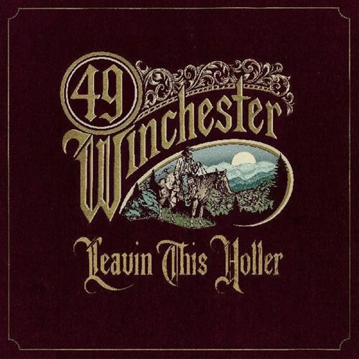 49 Winchester LP Vinyl - Leavin' This Holler (Gate Fold) (Stic)