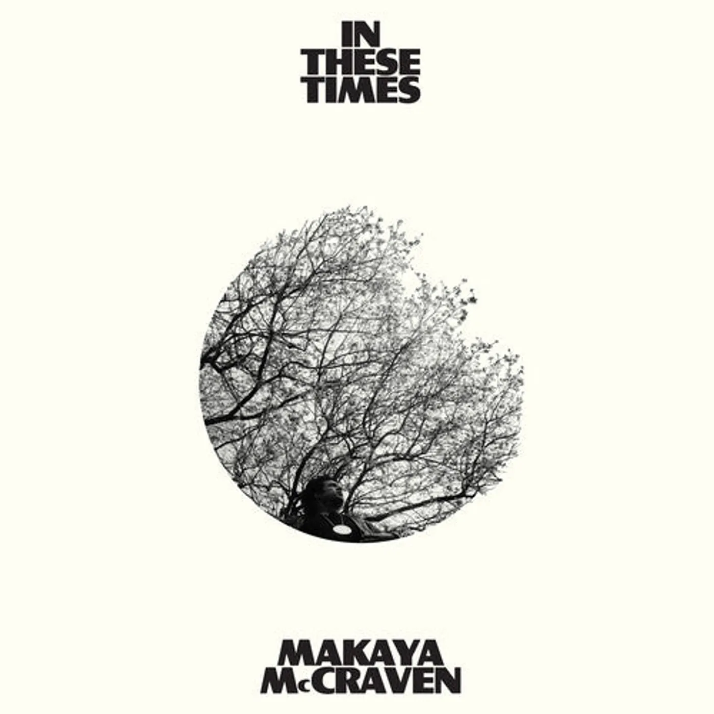 Makaya Mccraven LP Vinyl - In These Times