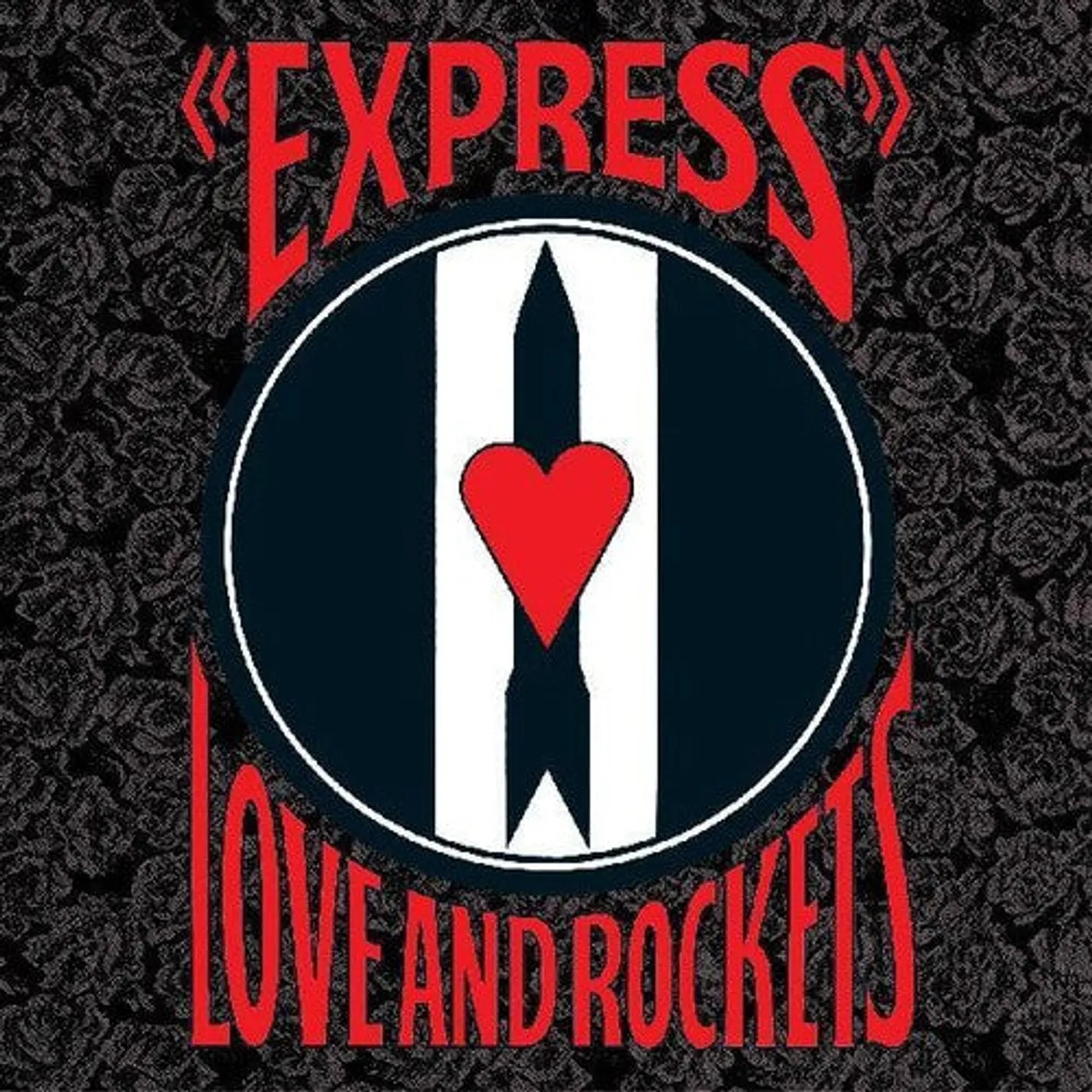 Love And Rockets LP Vinyl - Express