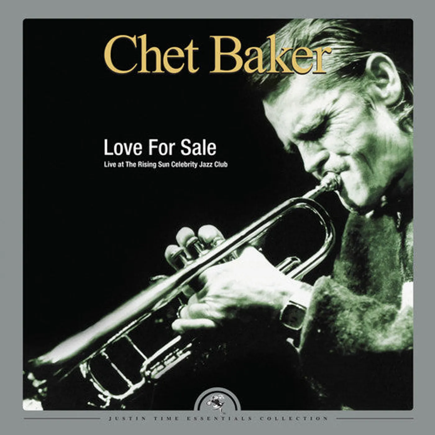 Chet Baker LP Vinyl - Love For Sale: Live At The Rising Sun Celebrity