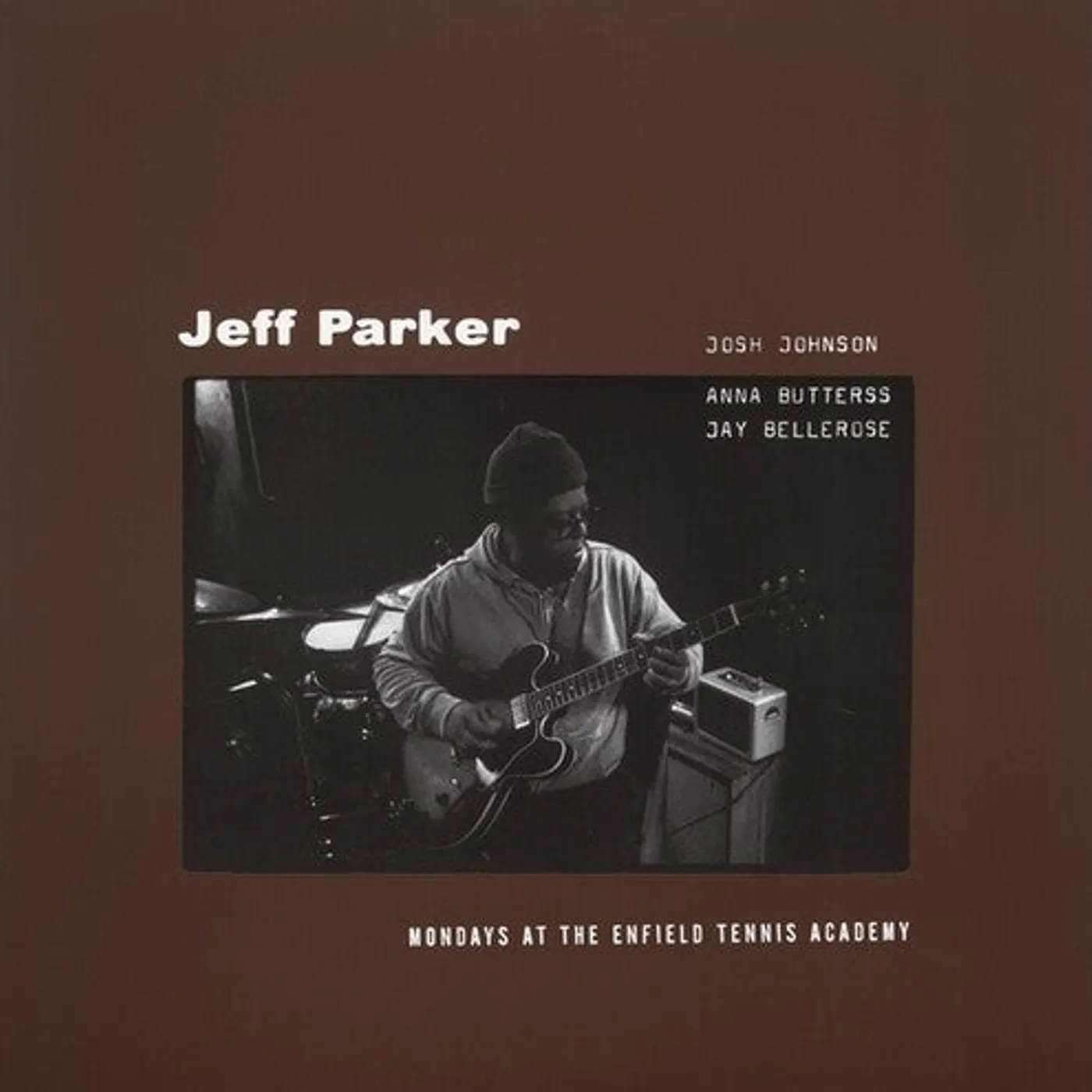Jeff Parker LP Vinyl - Mondays At The Enfield Tennis Academy