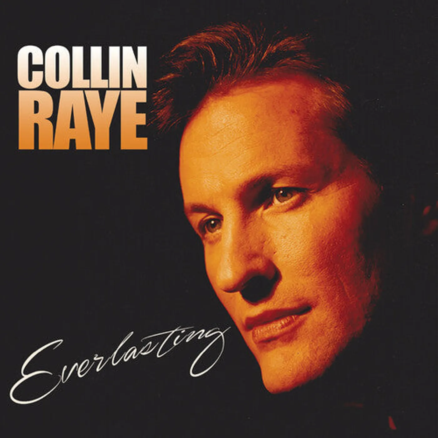 Collin Raye LP Vinyl - Everlasting (Colv) (Gol)