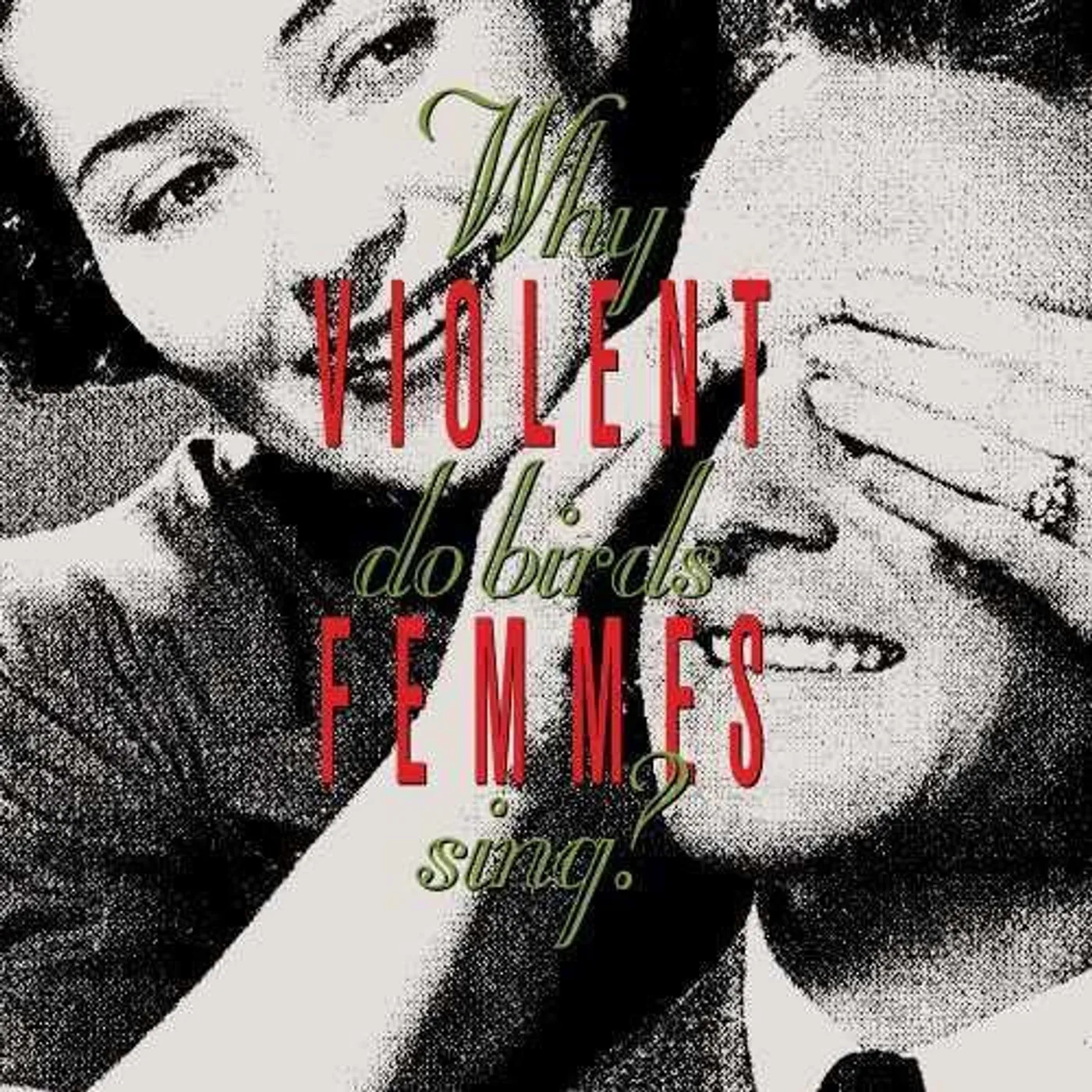 Violent Femmes LP Vinyl - Why Do Birds Sing