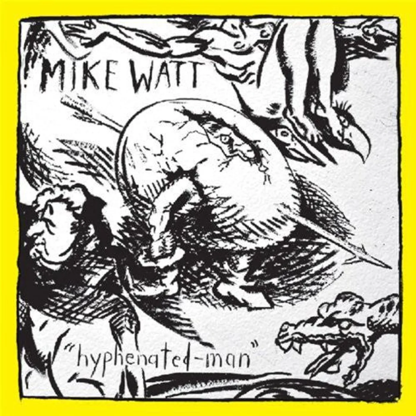 Mike Watt LP Vinyl - Hyphenated Man (Dlcd)