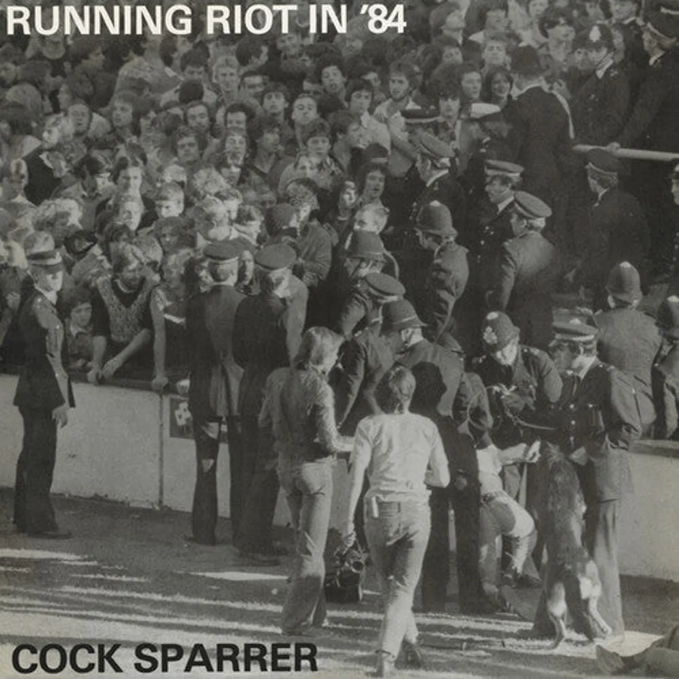Cock Sparrer LP Vinyl - Running Riot In '84