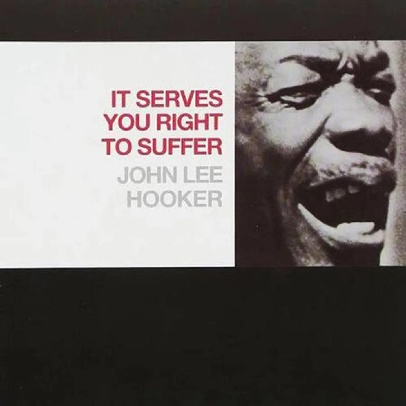 John Lee Hooker LP Vinyl - It Serves You Right To Suffer
