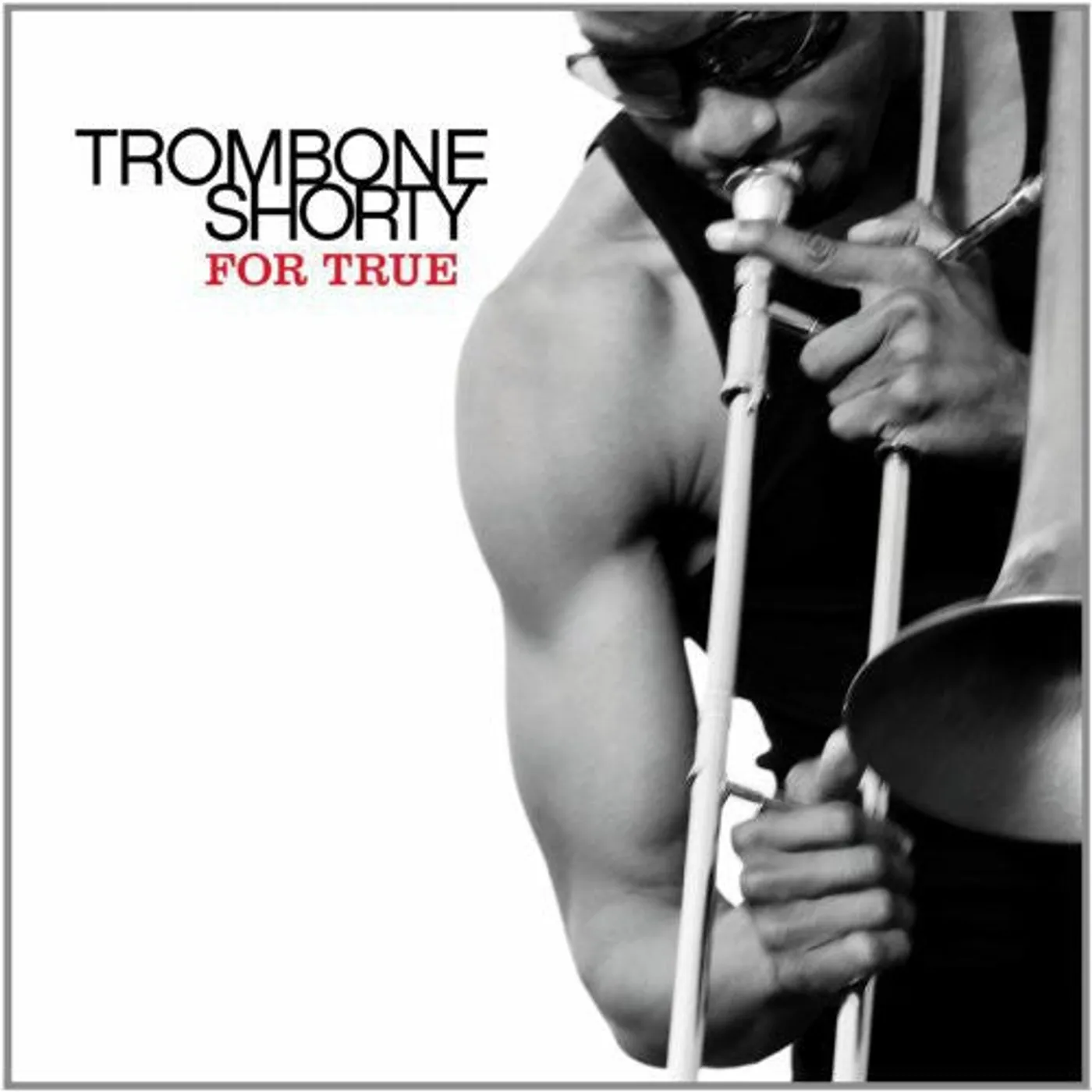 Trombone Shorty LP Vinyl - For True