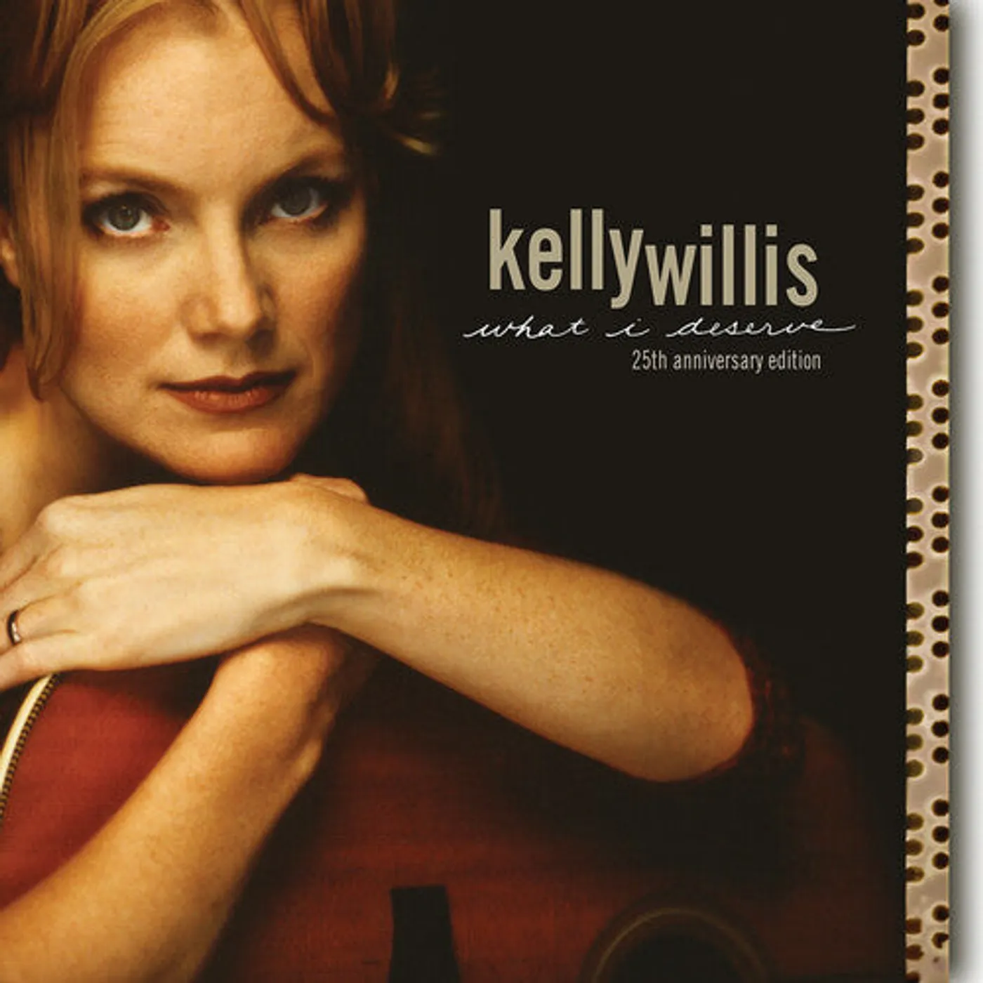 Kelly Willis LP Vinyl - What I Deserve: 25Th Anniversary Edition (Aniv)