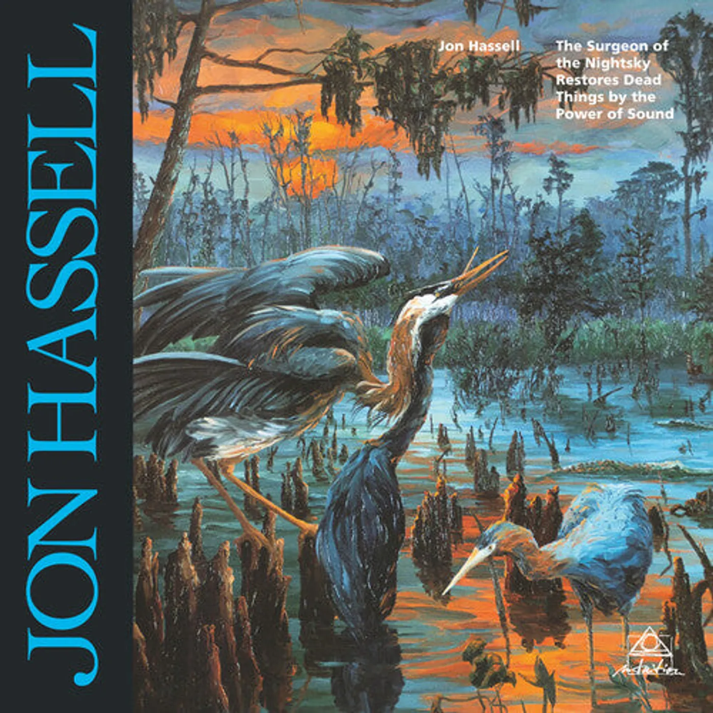 Jon Hassell LP Vinyl - Surgeon Of The Nightsky Restores Dead Things By