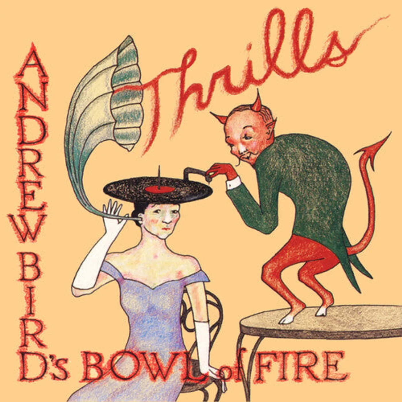 Andrew Bird'S Bowl Of Fire LP Vinyl - Thrills (Gate Fold)