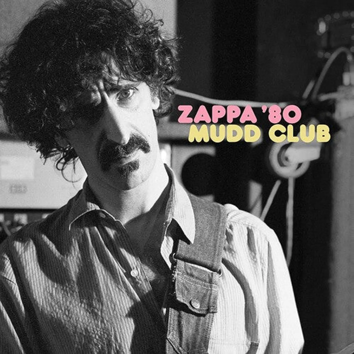 Frank Zappa LP Vinyl - Zappa '80: Mudd Club (Frpm)