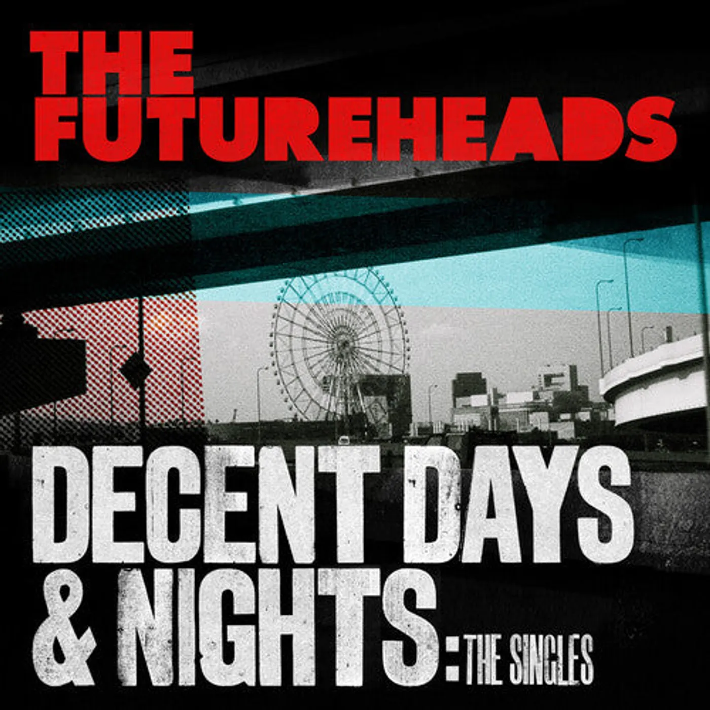 The Futureheads LP Vinyl - Decent Days & Nights: The Singles (Cvnl) (Red)
